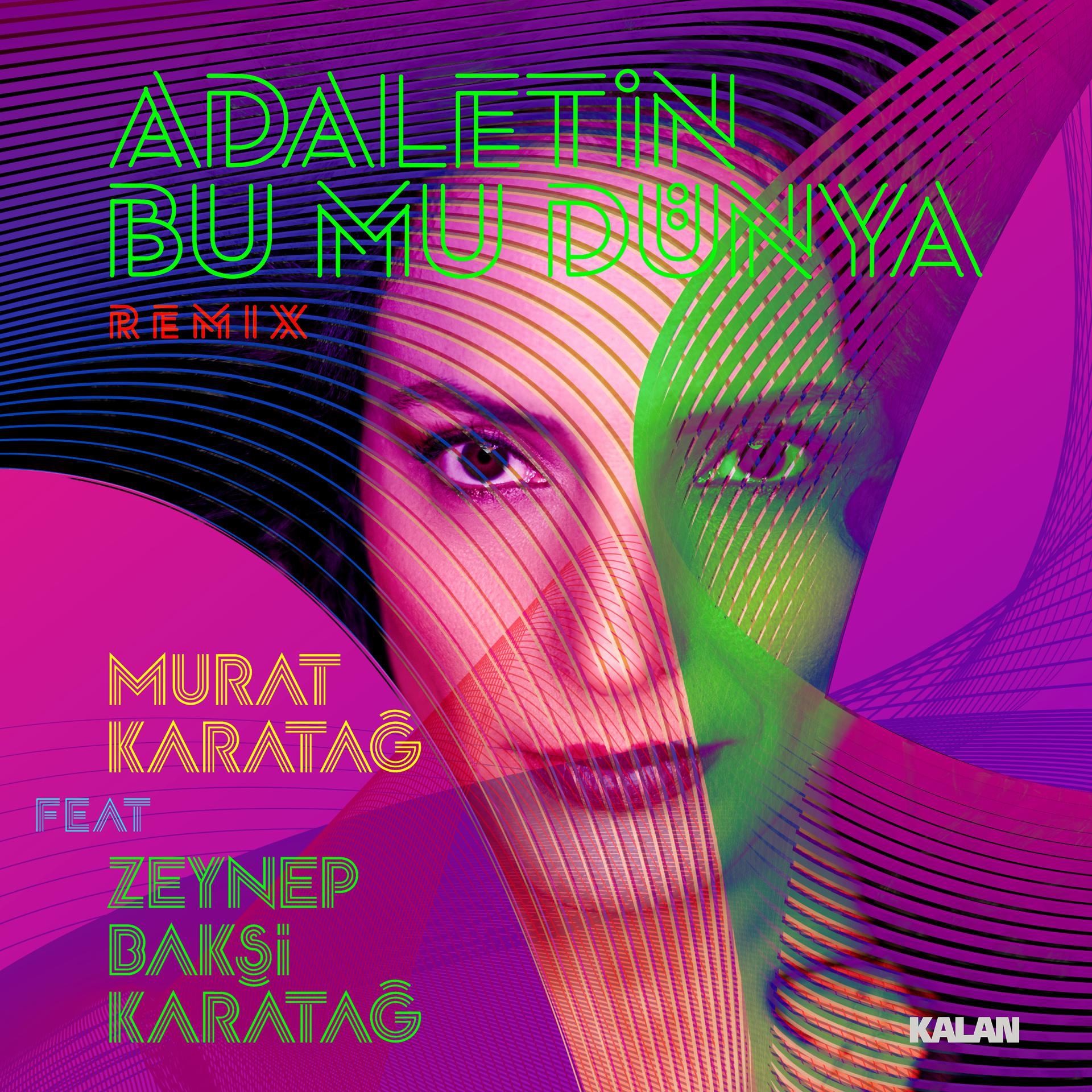 Постер альбома Adaletin Bu mu Dünya (Remix)