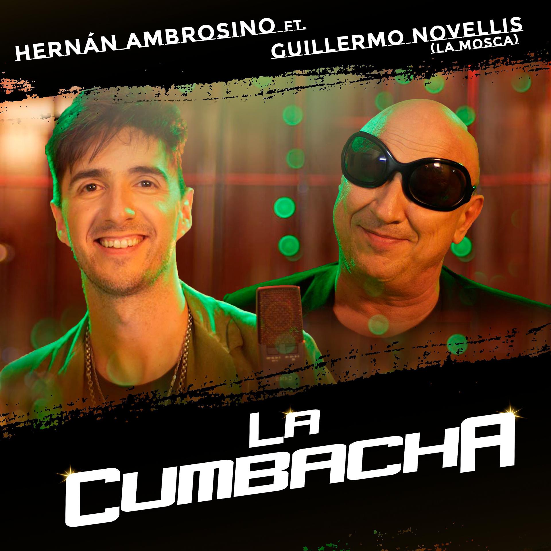Постер альбома La Cumbacha (feat. Guillermo Novellis, La Mosca)