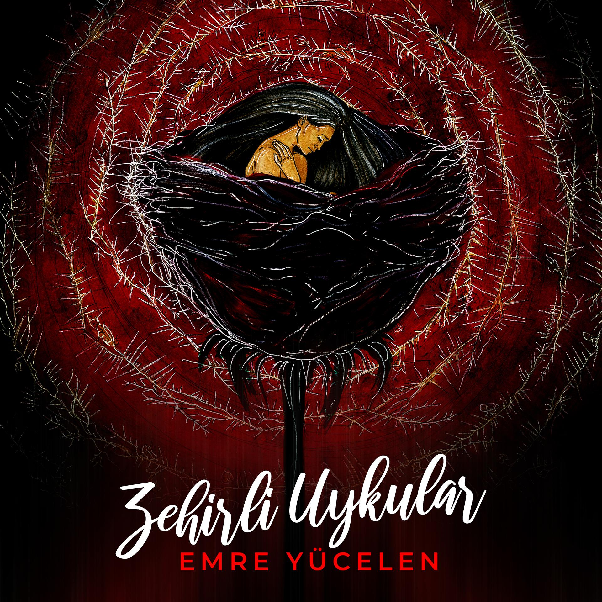 Постер альбома Zehirli Uykular