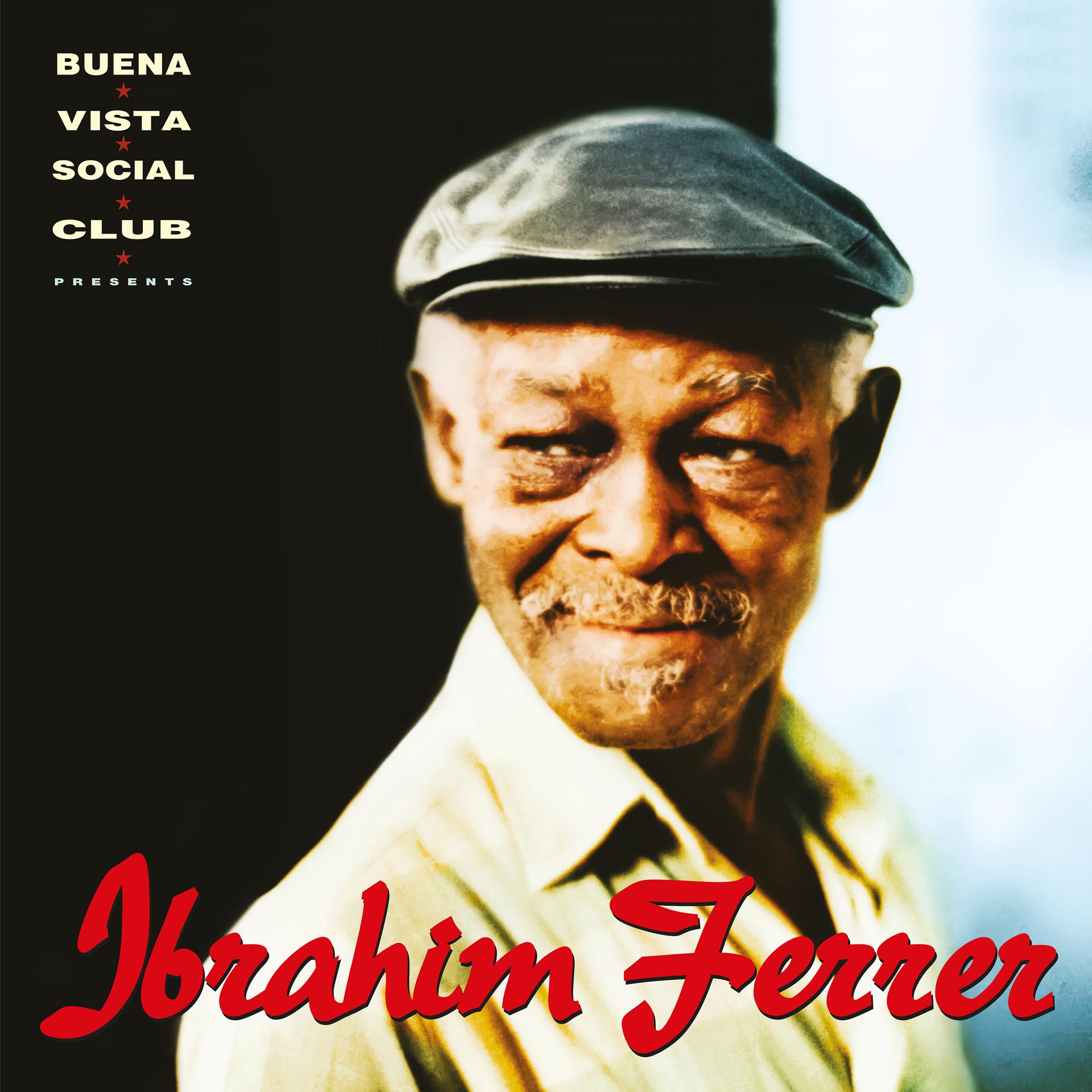 Постер альбома Ibrahim Ferrer (Buena Vista Social Club Presents)