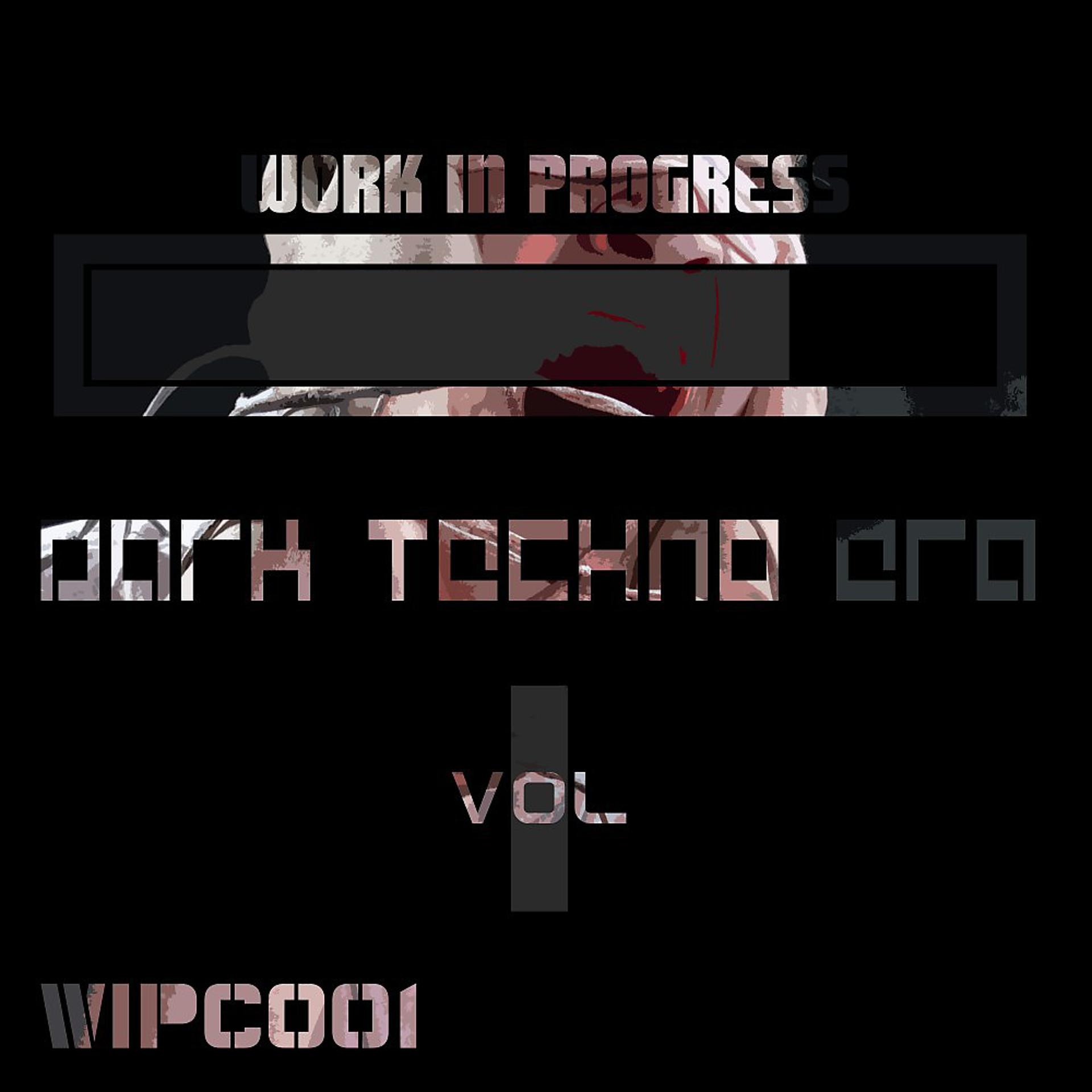 Постер альбома Dark Techno Era, Vol. 1