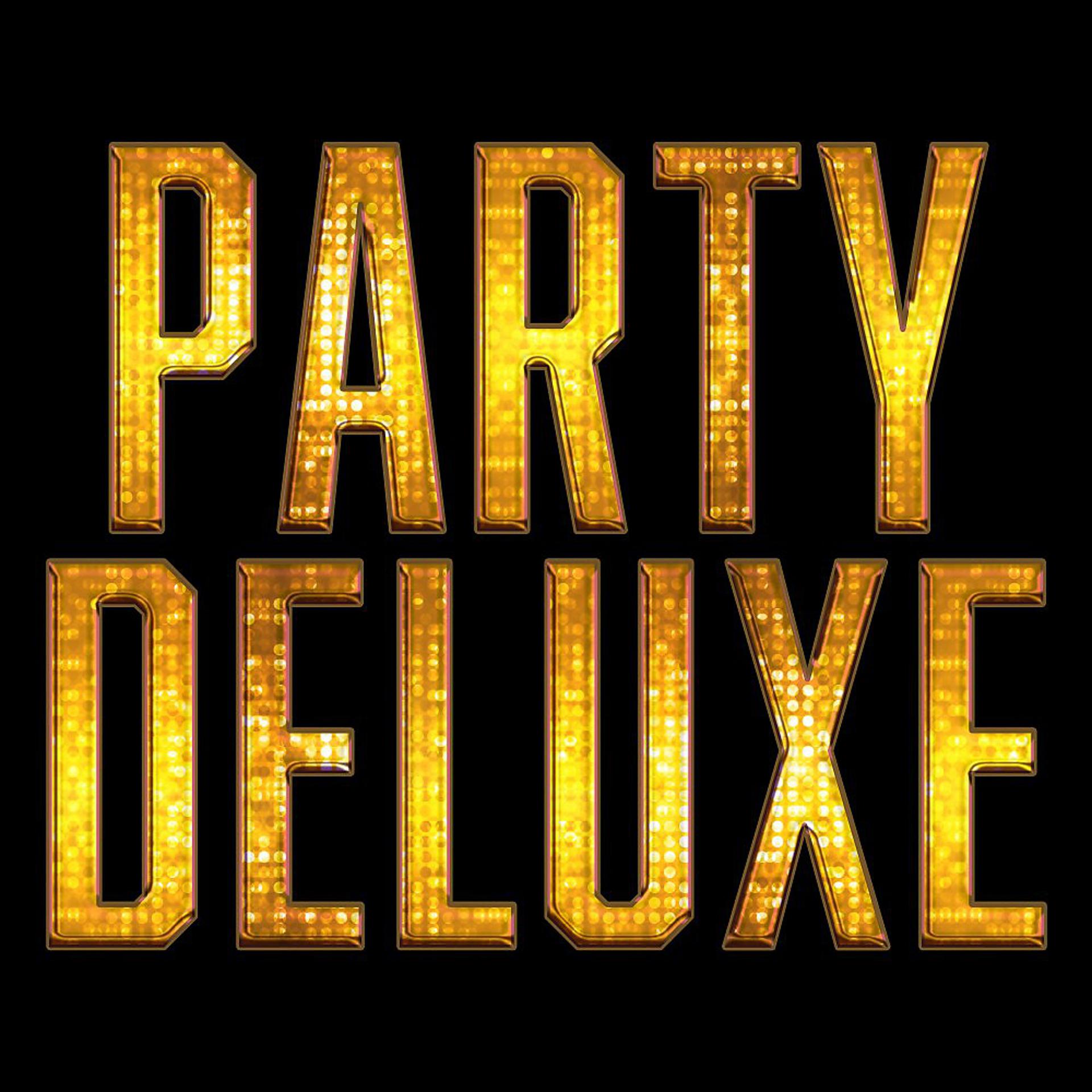 Постер альбома Party Deluxe