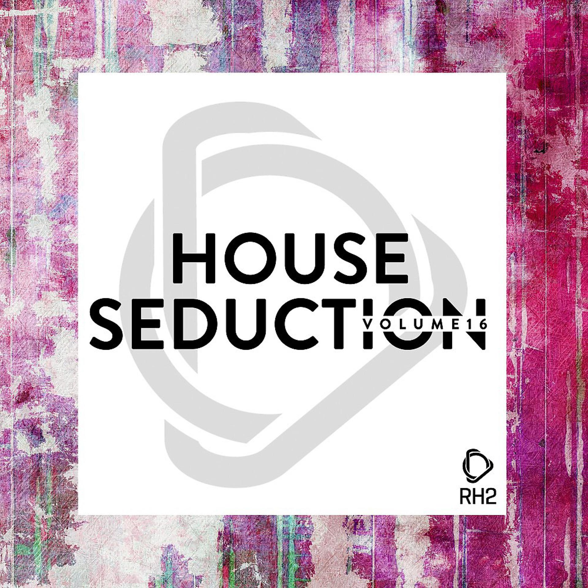 Постер альбома House Seduction, Vol. 16
