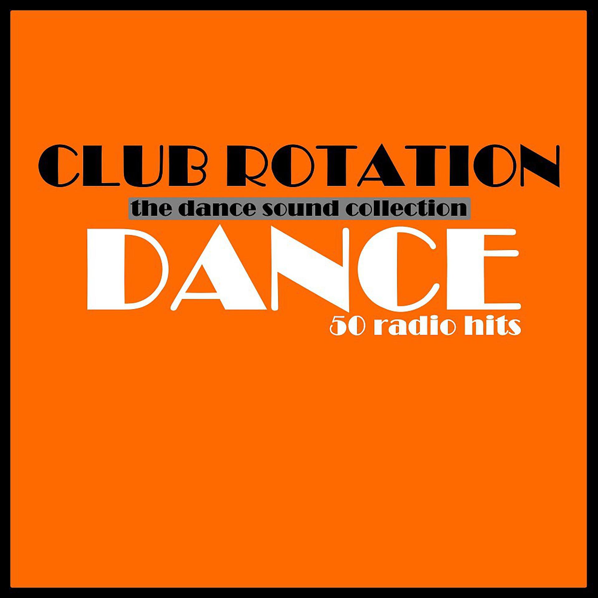 Постер альбома Club Rotation: Dance