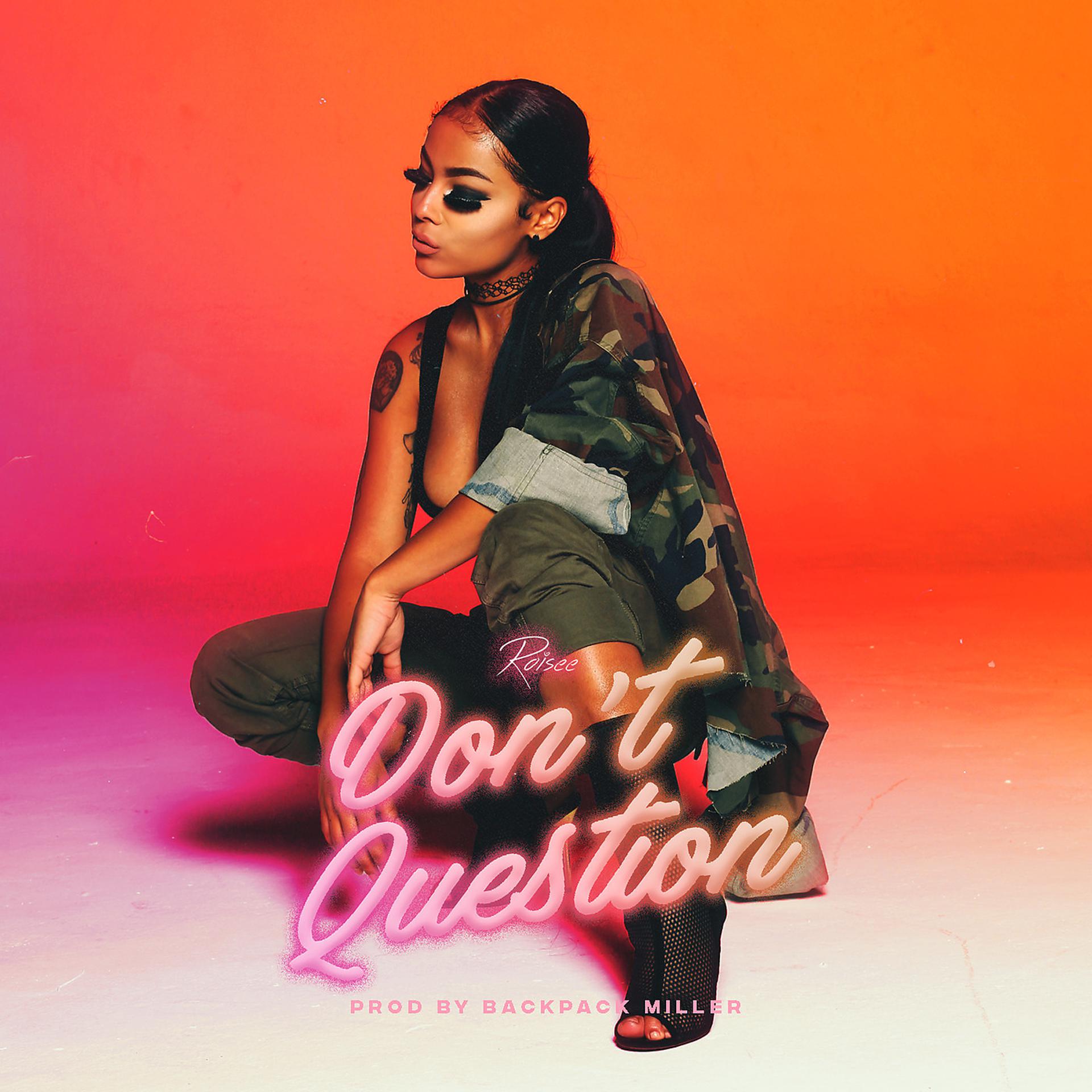 Постер альбома Don't Question