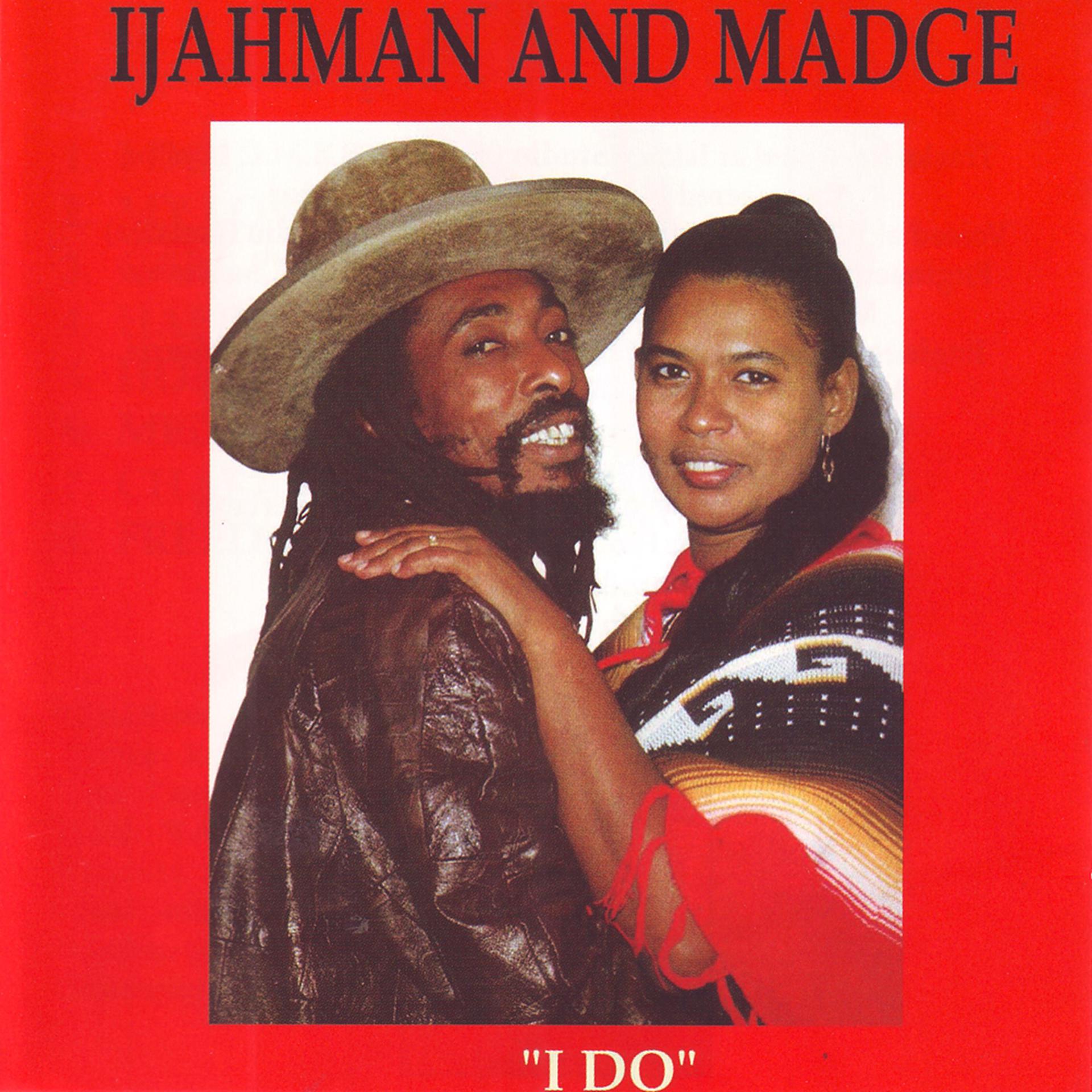 Постер альбома Ijahman & Madge