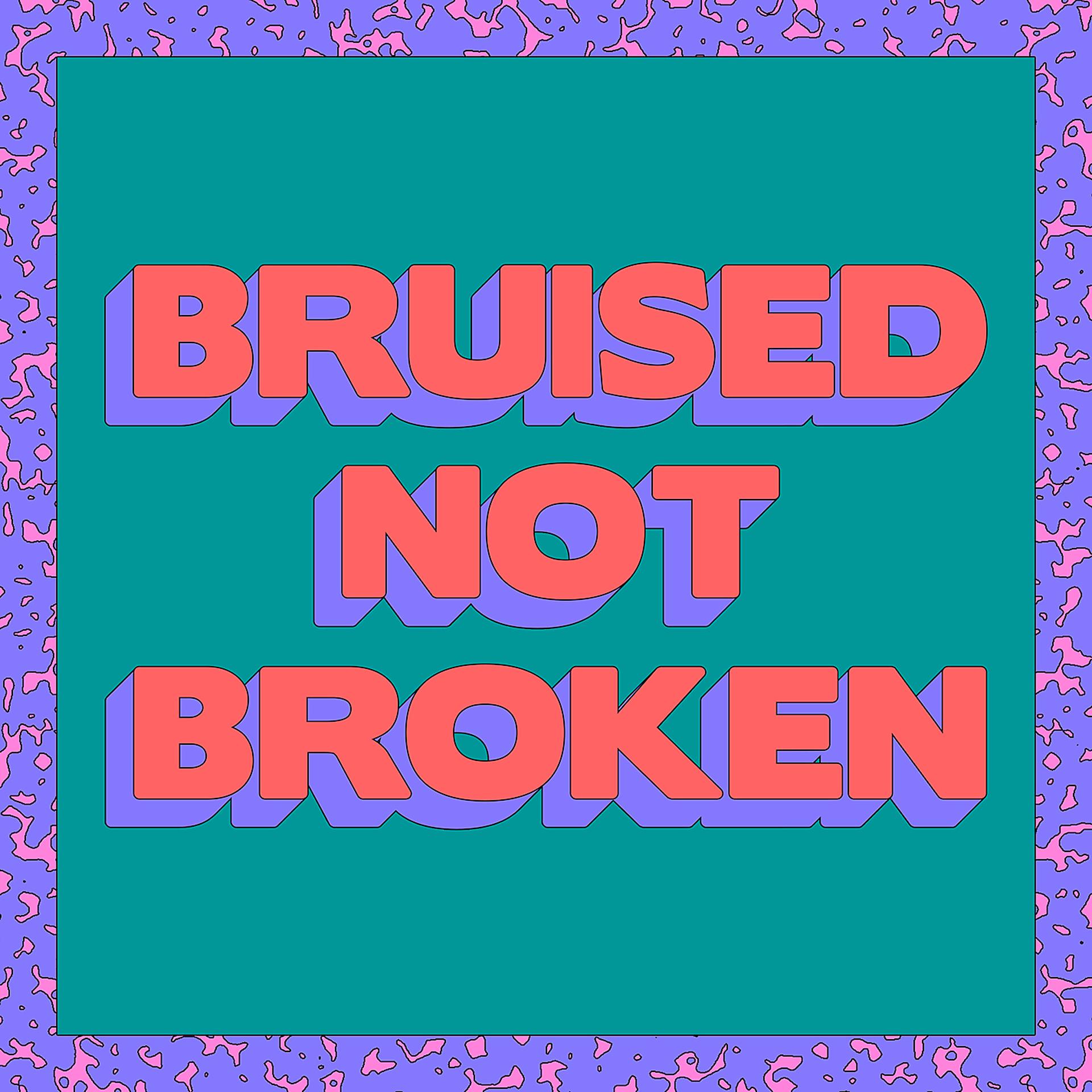 Постер альбома Bruised Not Broken (feat. MNEK & Kiana Ledé) [Tazer Remix]