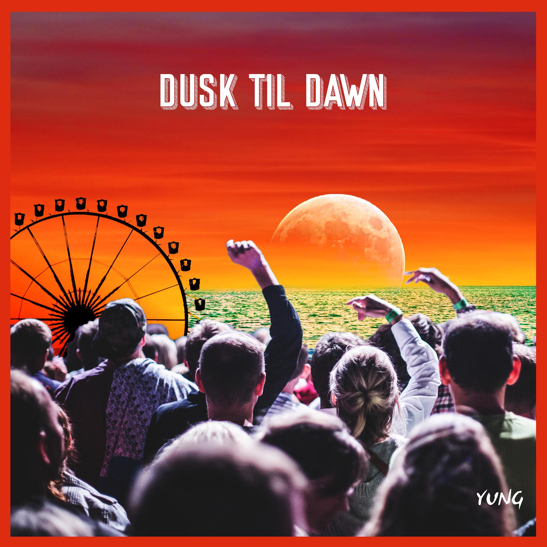Постер альбома Dusk Til Dawn