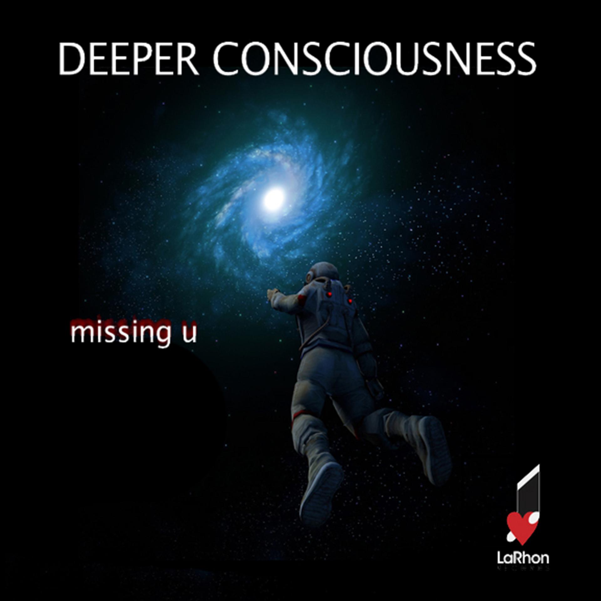 Постер альбома Deeper Consciousness