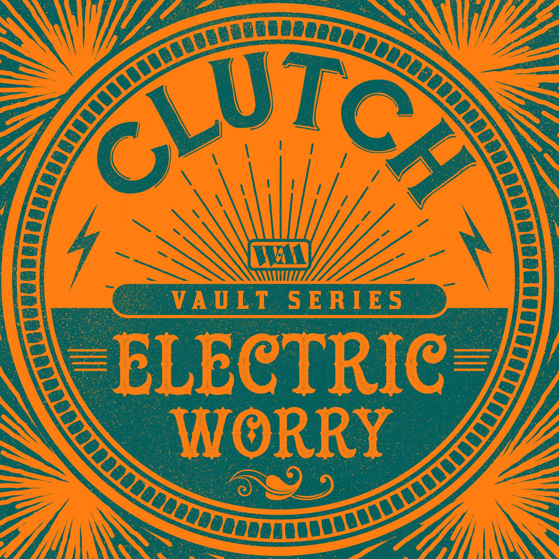 Постер альбома Electric Worry (The Weathermaker Vault Series)