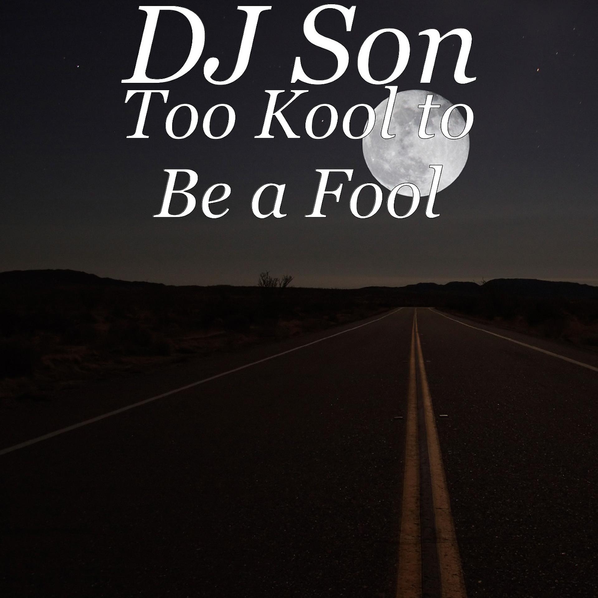 Постер альбома Too Kool to Be a Fool