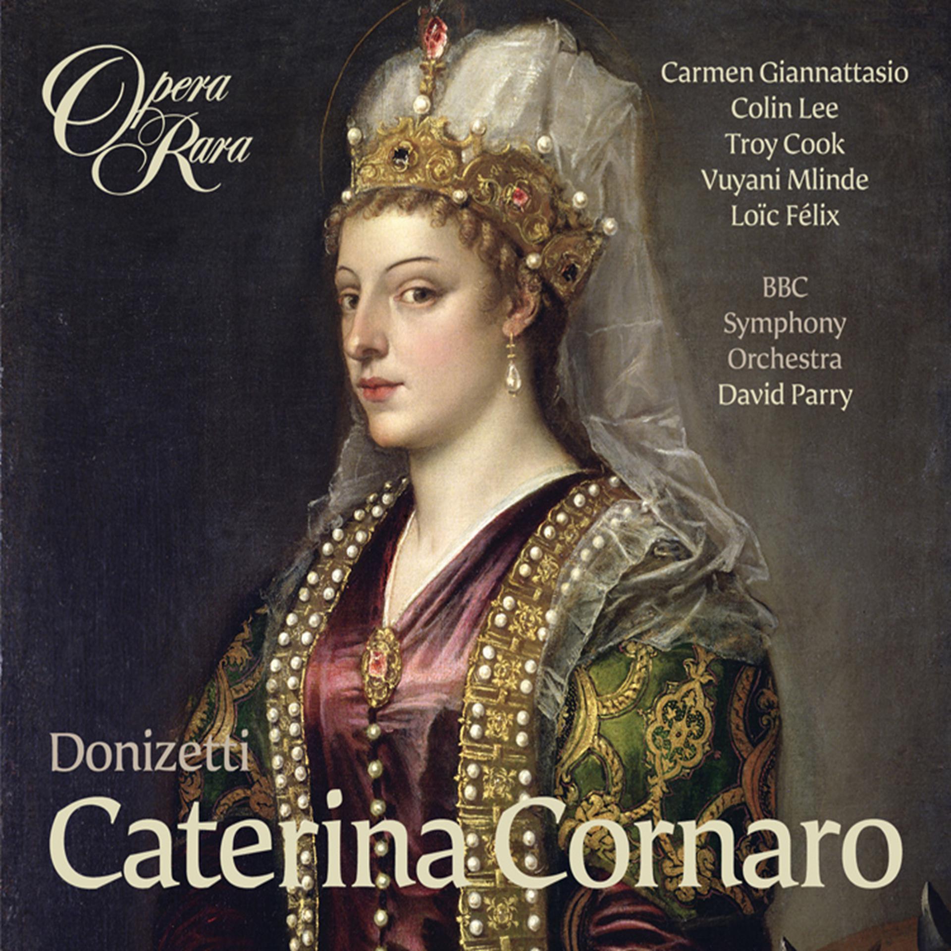 Постер альбома Donizetti: Caterina Cornaro