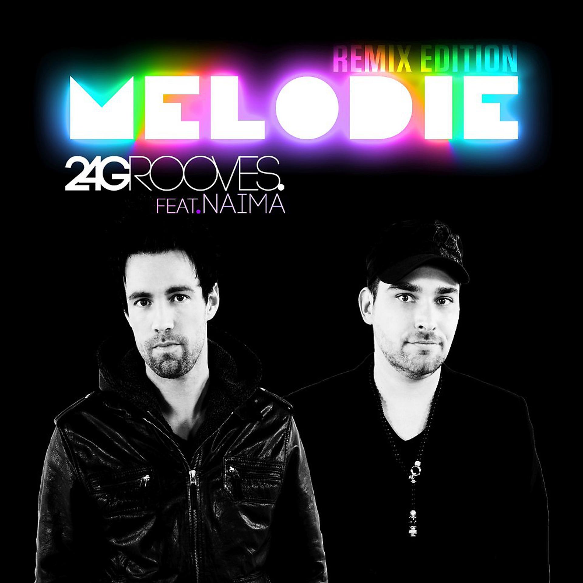 Постер к треку 2-4 Grooves, Naima - Melodie (Daniel Chord Radio Edit)