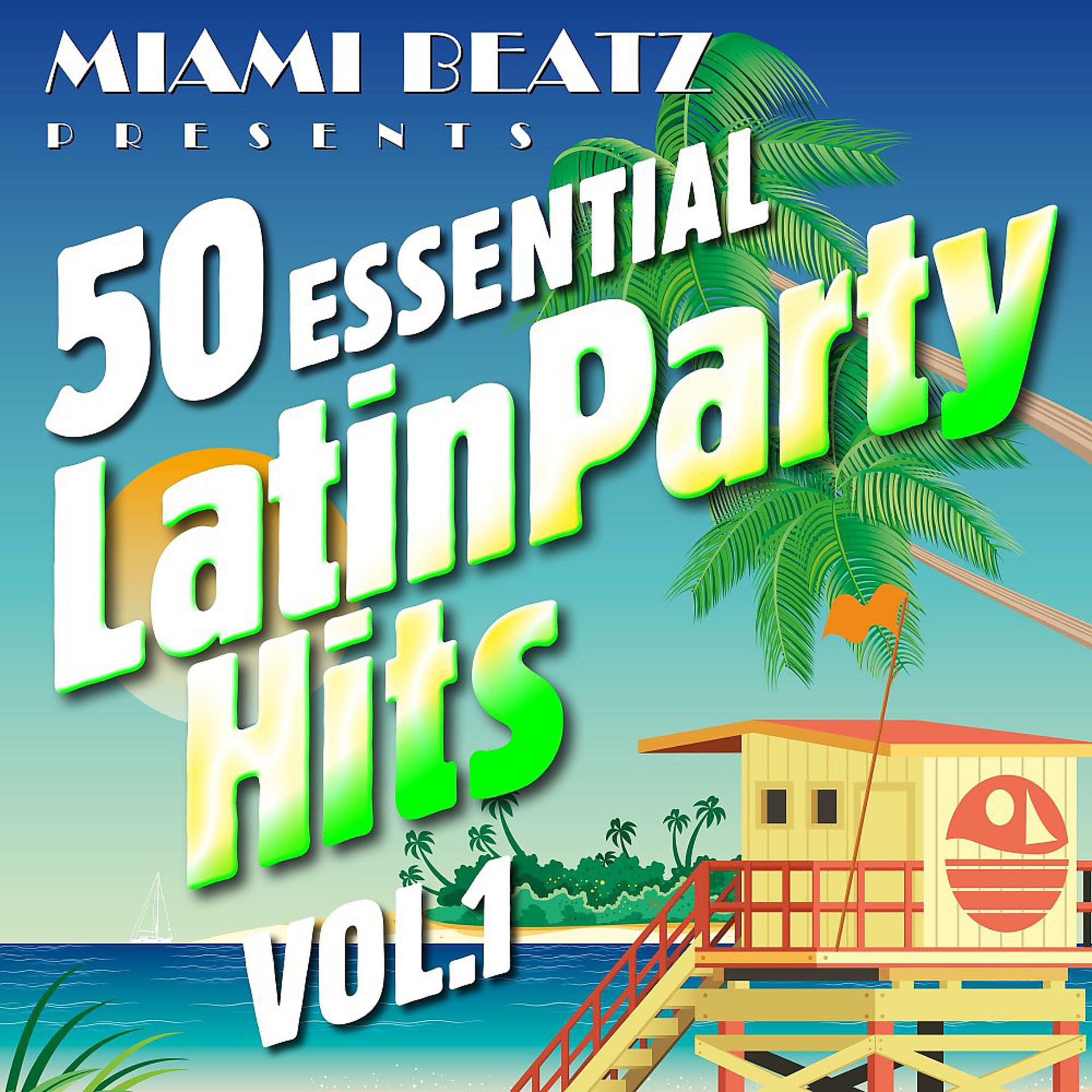 Постер альбома 50 Essential Latin Party Hits, Vol. 1