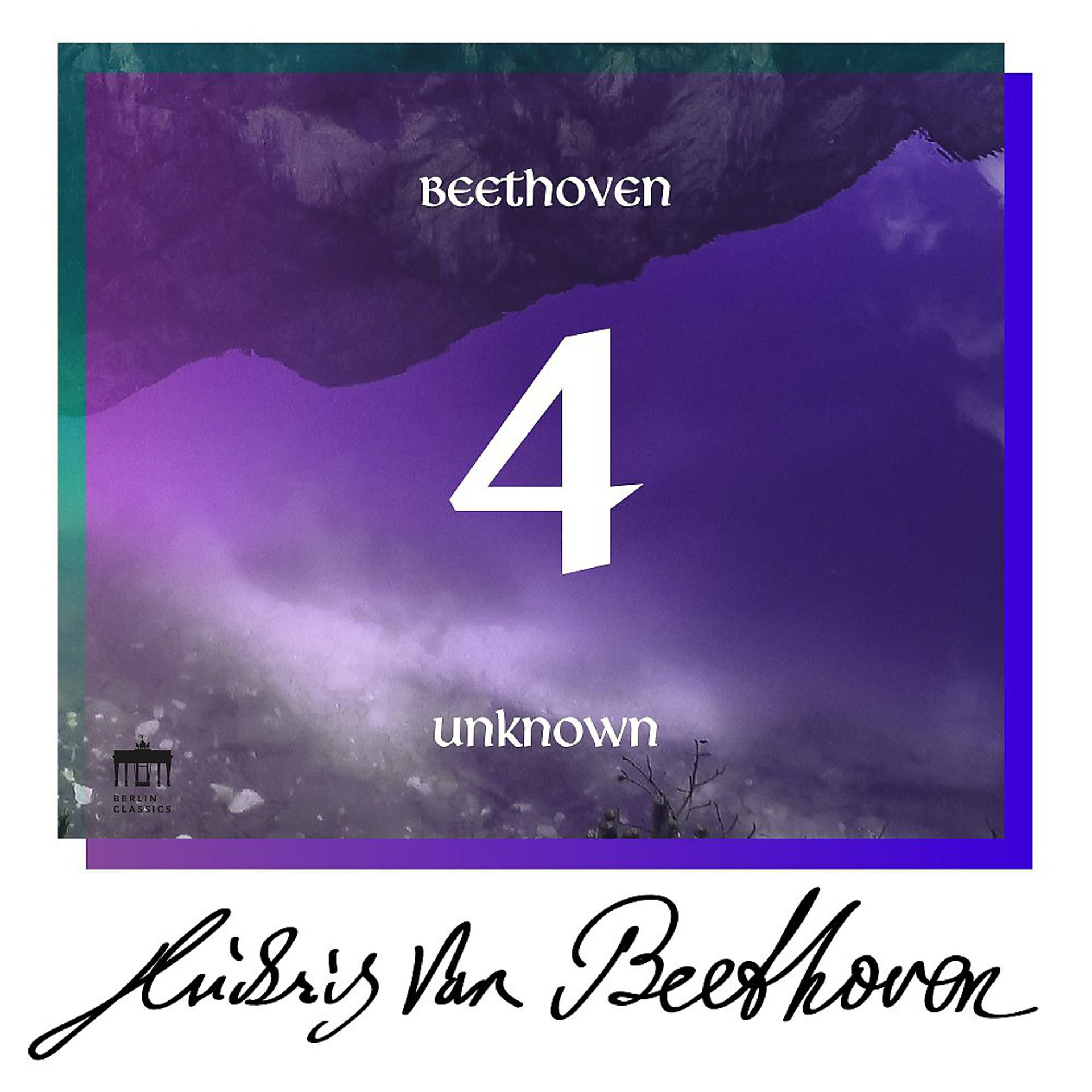 Постер альбома Beethoven: Unknown Masterworks, Vol. 4