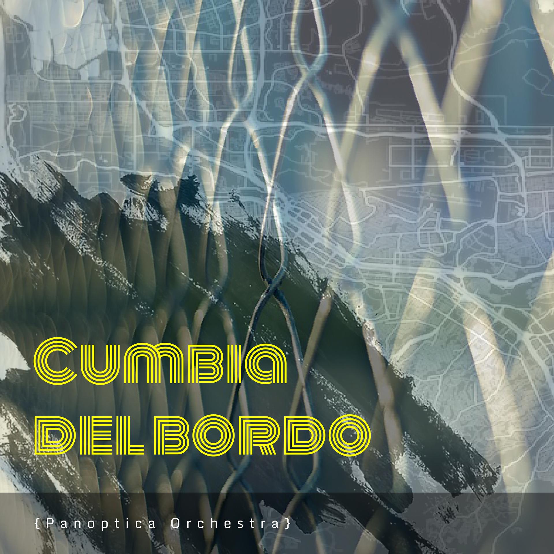 Постер альбома Cumbia del Bordo