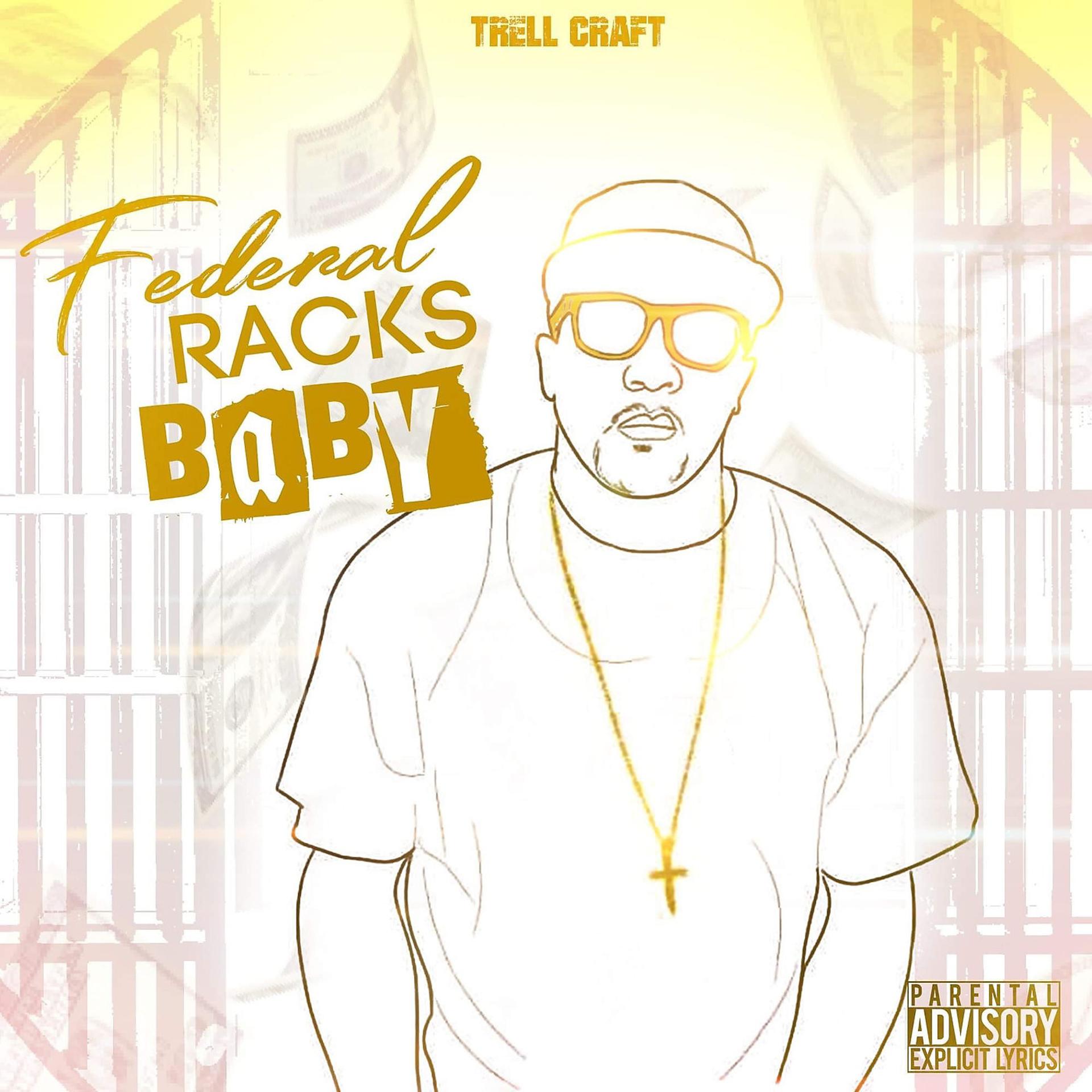 Постер альбома Federal Racks Baby
