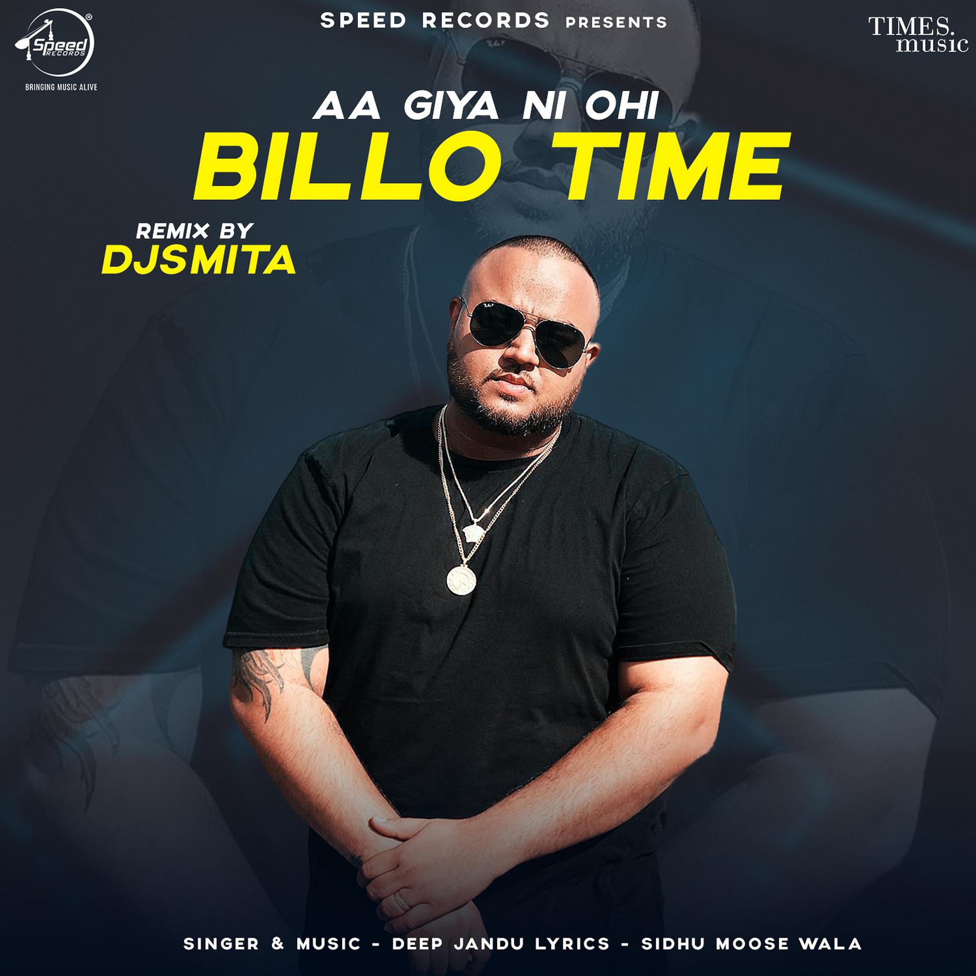 Постер альбома Aa Giya Ni Ohi Billo Time (Remix) - Single
