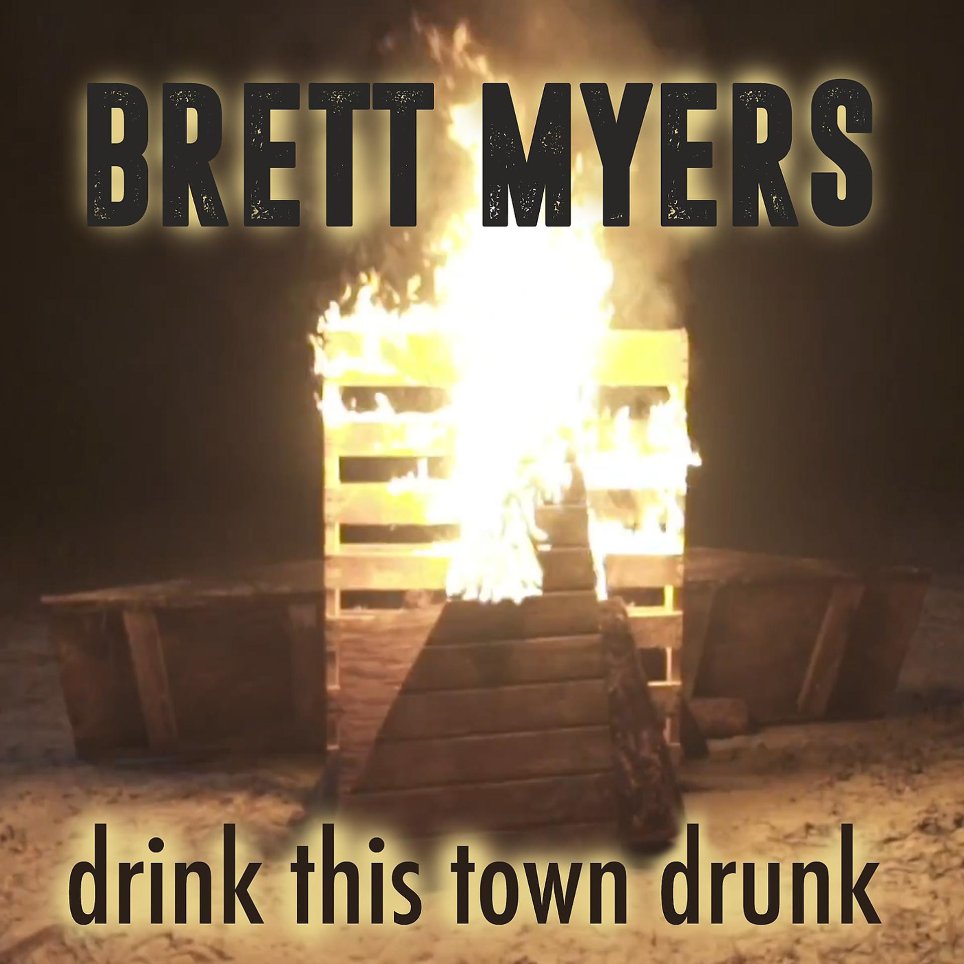 Постер альбома Drink This Town Drunk