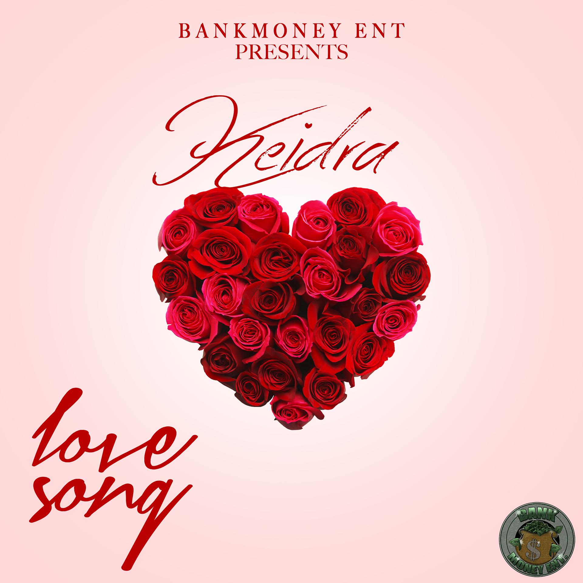 Постер альбома Bankmoney Ent Presents Keidra: Love Song