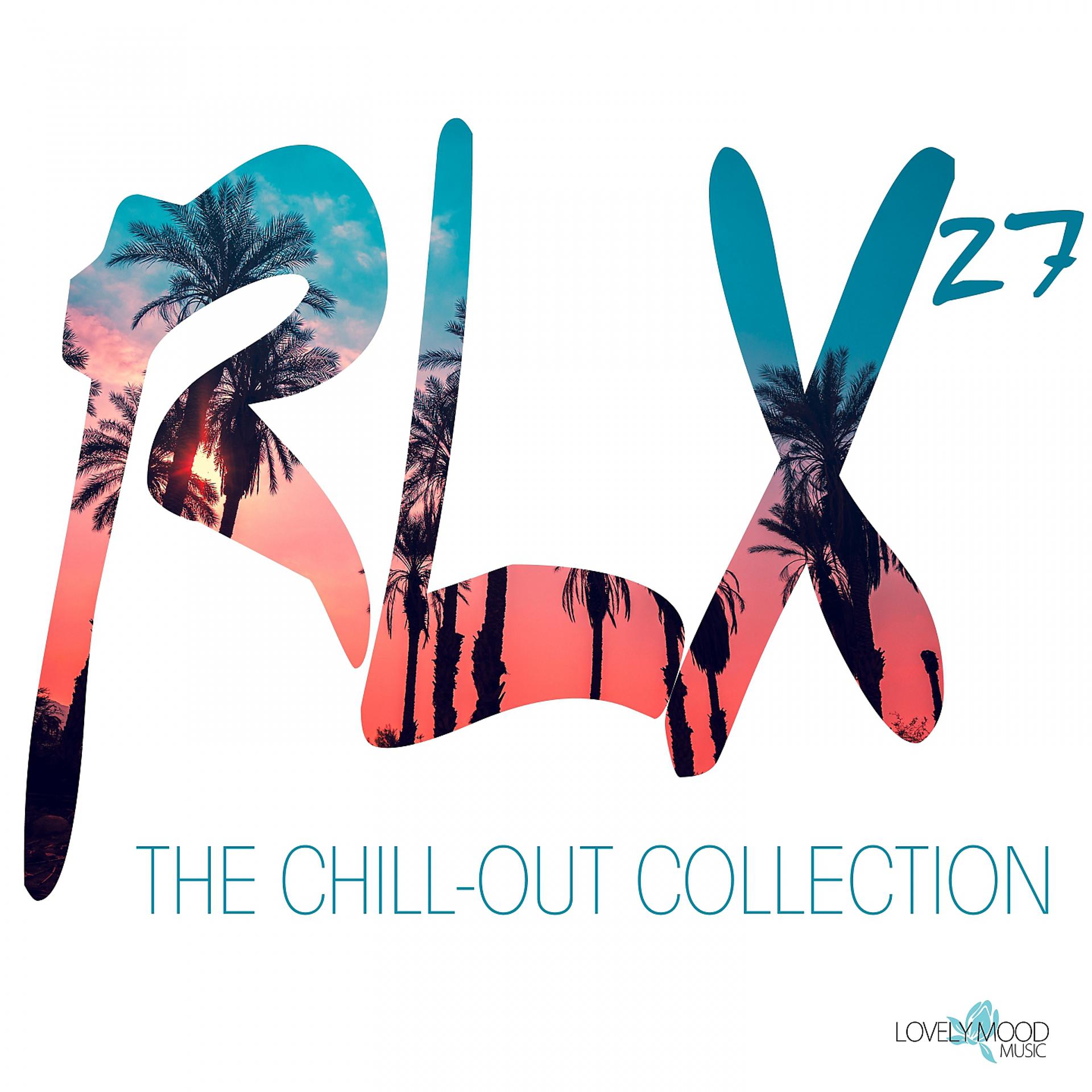 Постер альбома RLX #27 - The Chill out Collection