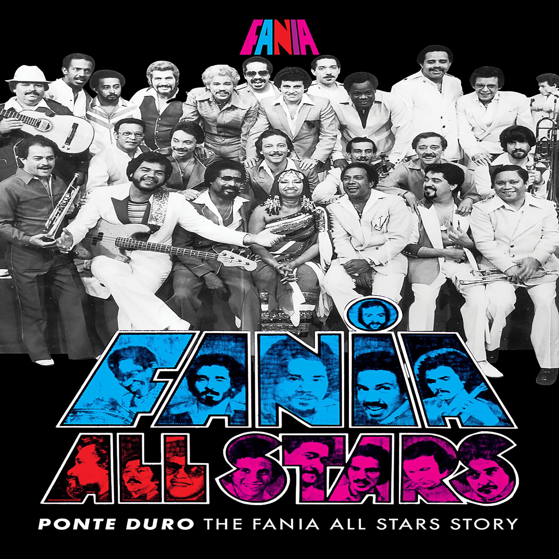 Постер альбома Ponte Duro: The Fania All Stars Story
