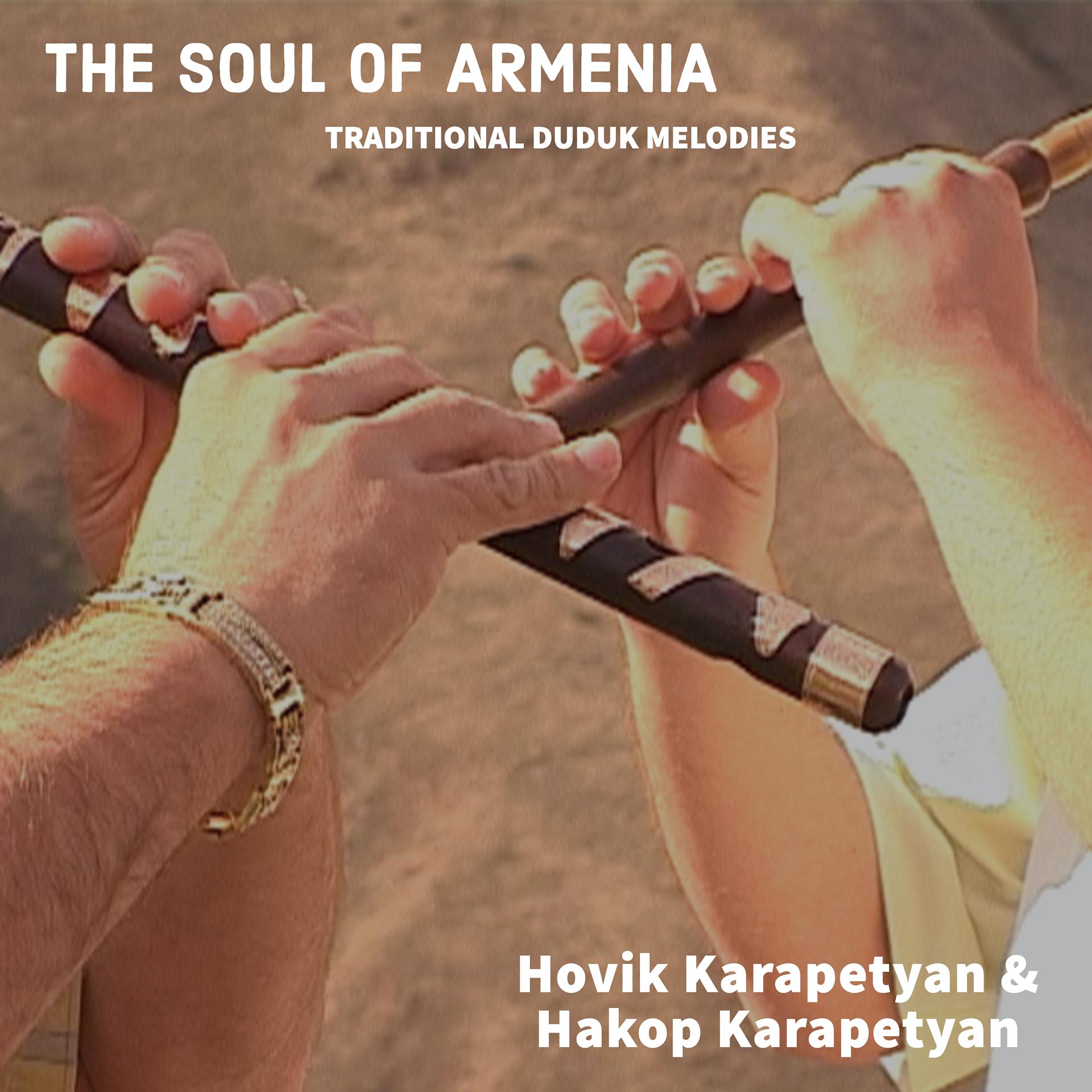 Постер альбома The Soul of Armenia: Traditional Duduk Melodies
