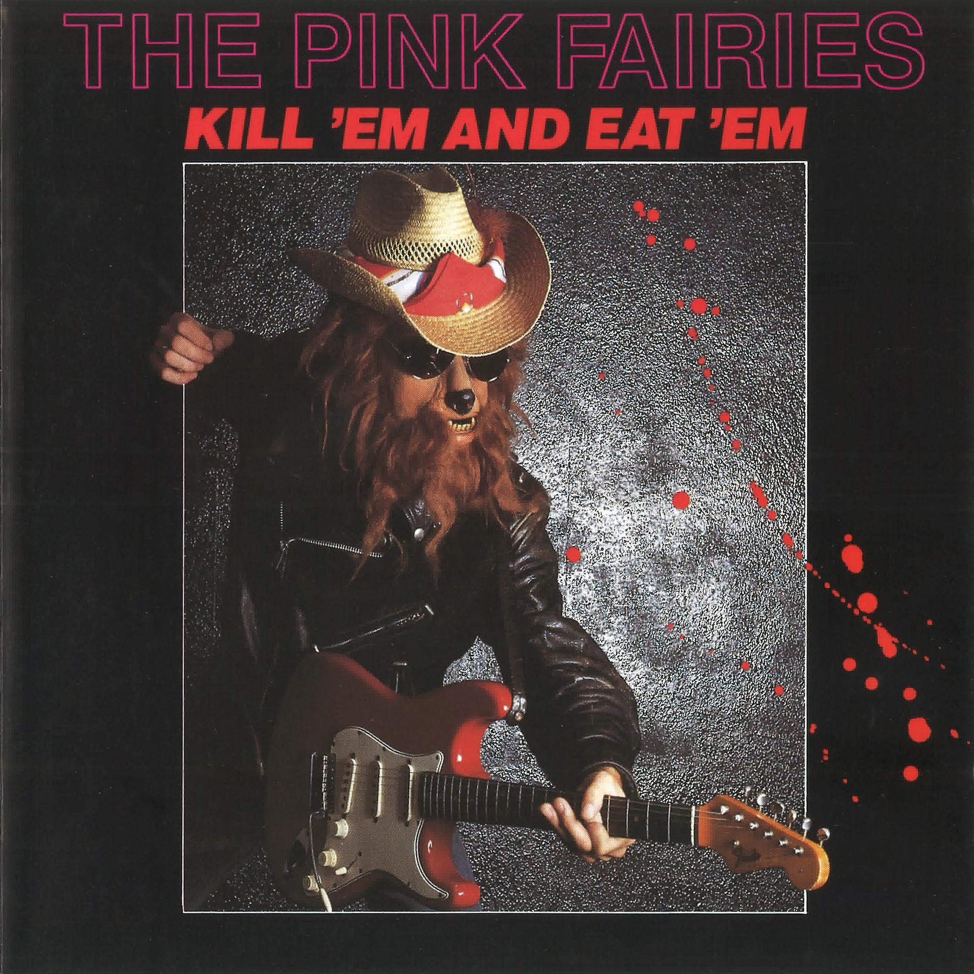 Постер альбома Kill 'Em & Eat 'Em