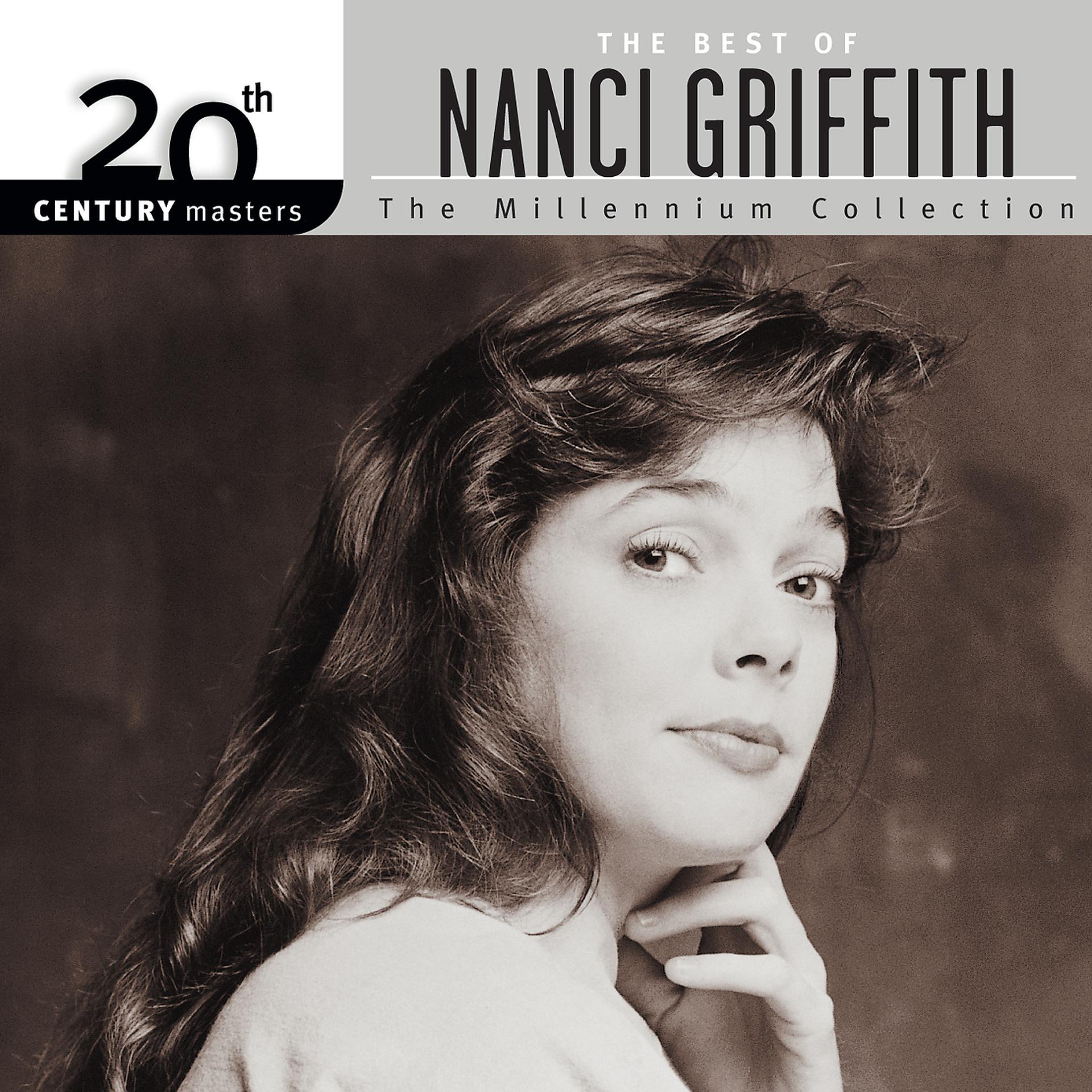 Постер альбома 20th Century Masters: The Millennium Collection: Best Of Nanci Griffith