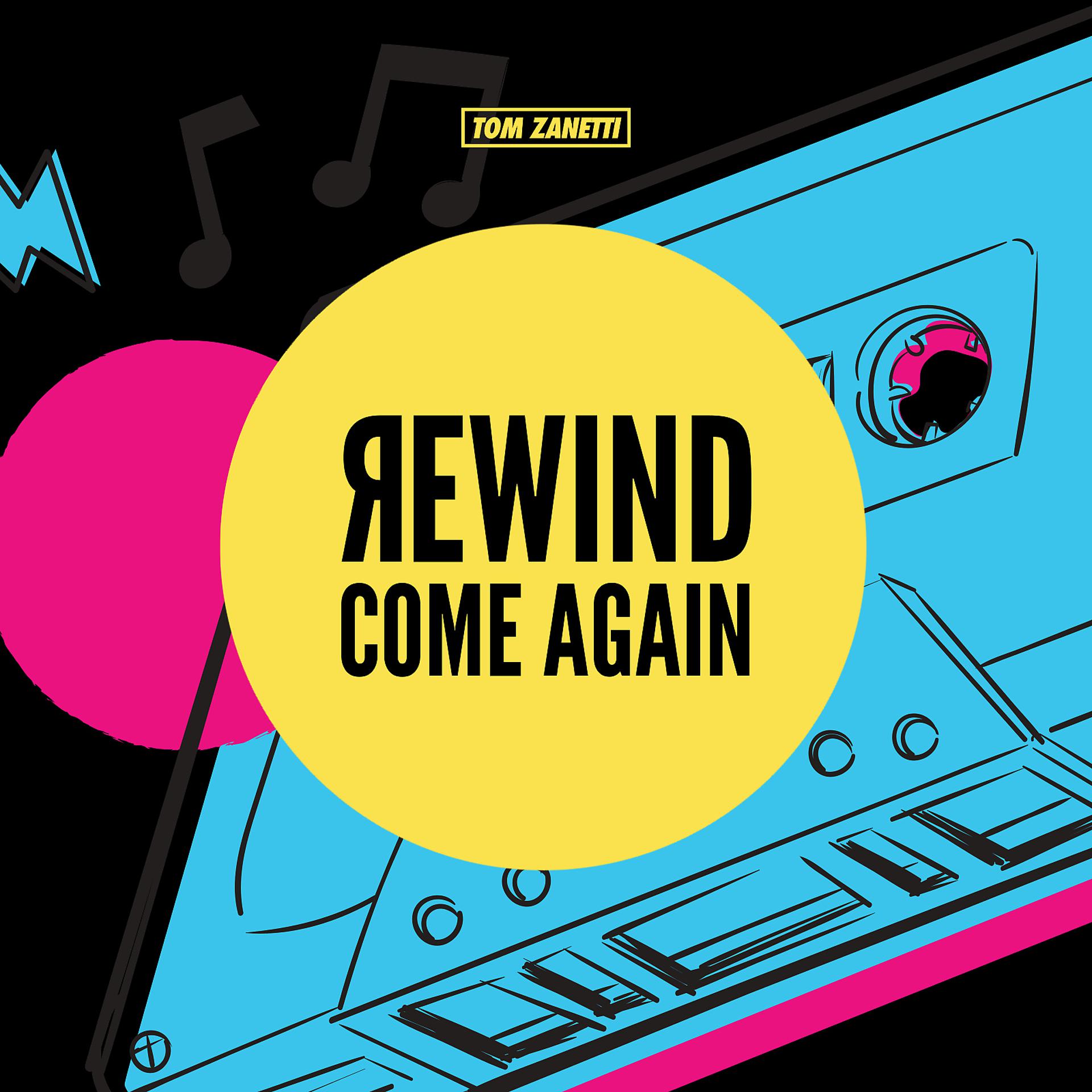Постер альбома Rewind Come Again