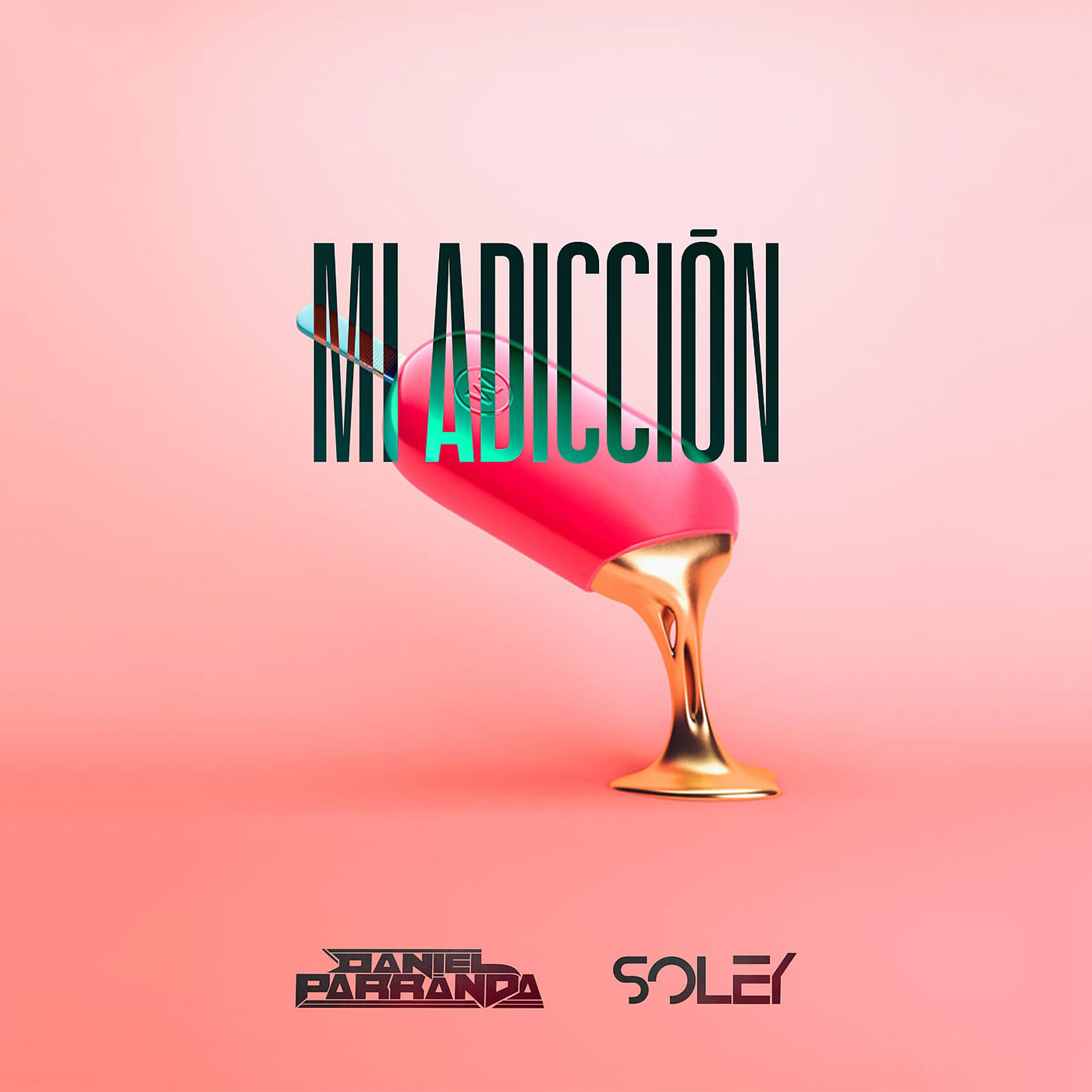 Постер альбома Mi Adiccion