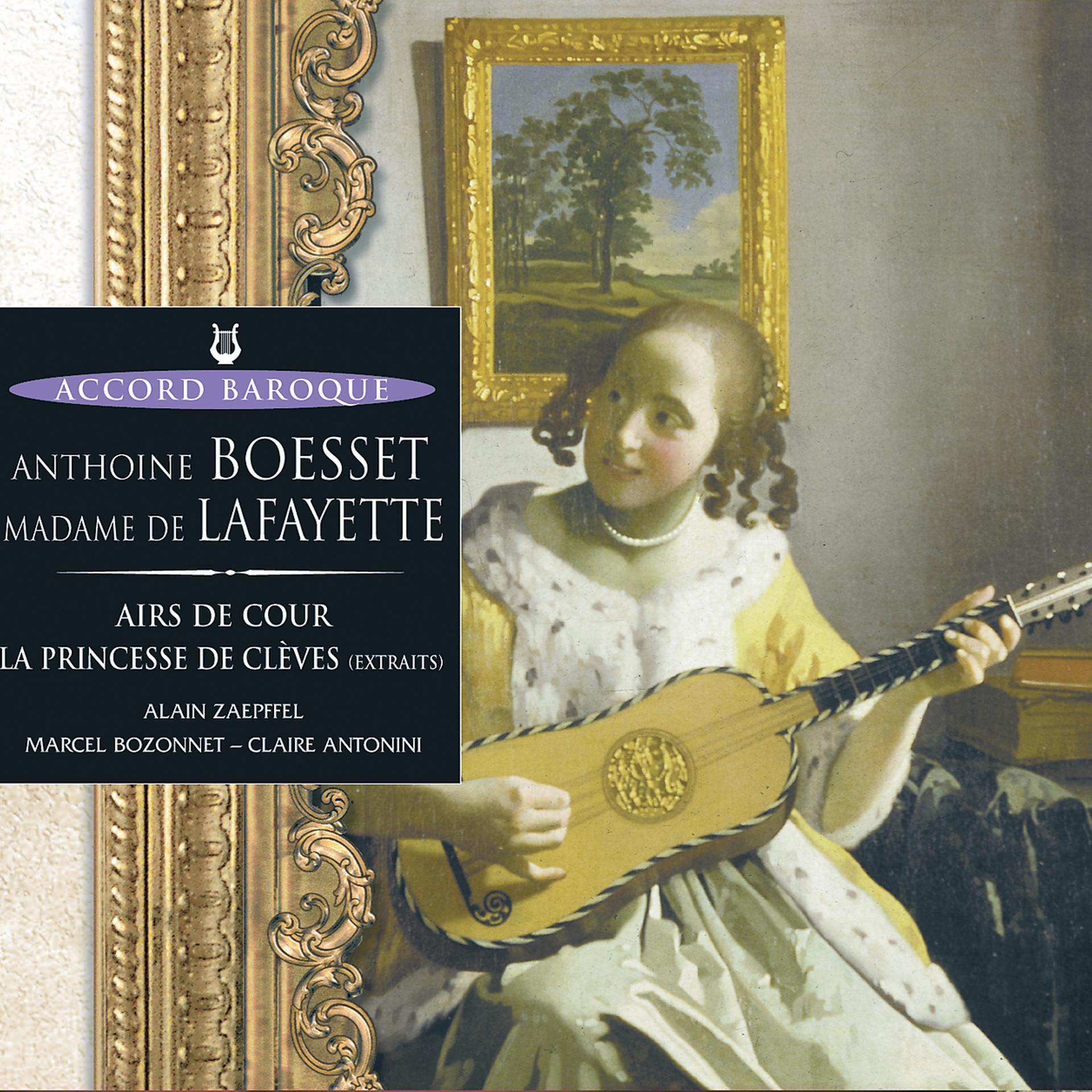 Постер альбома Boesset: Airs de cours / La Princesse de Clèves (Extraits)