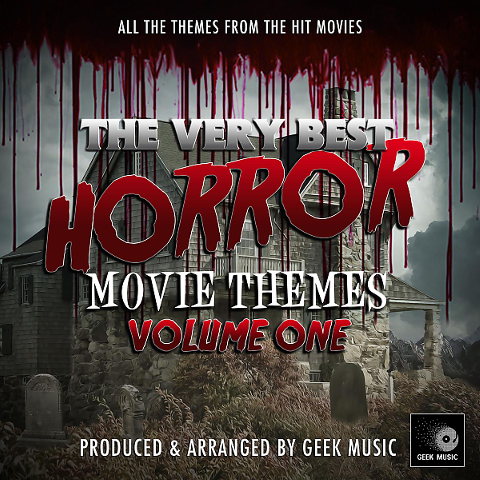Постер альбома The Very Best Horror Movie Themes, Vol. 1