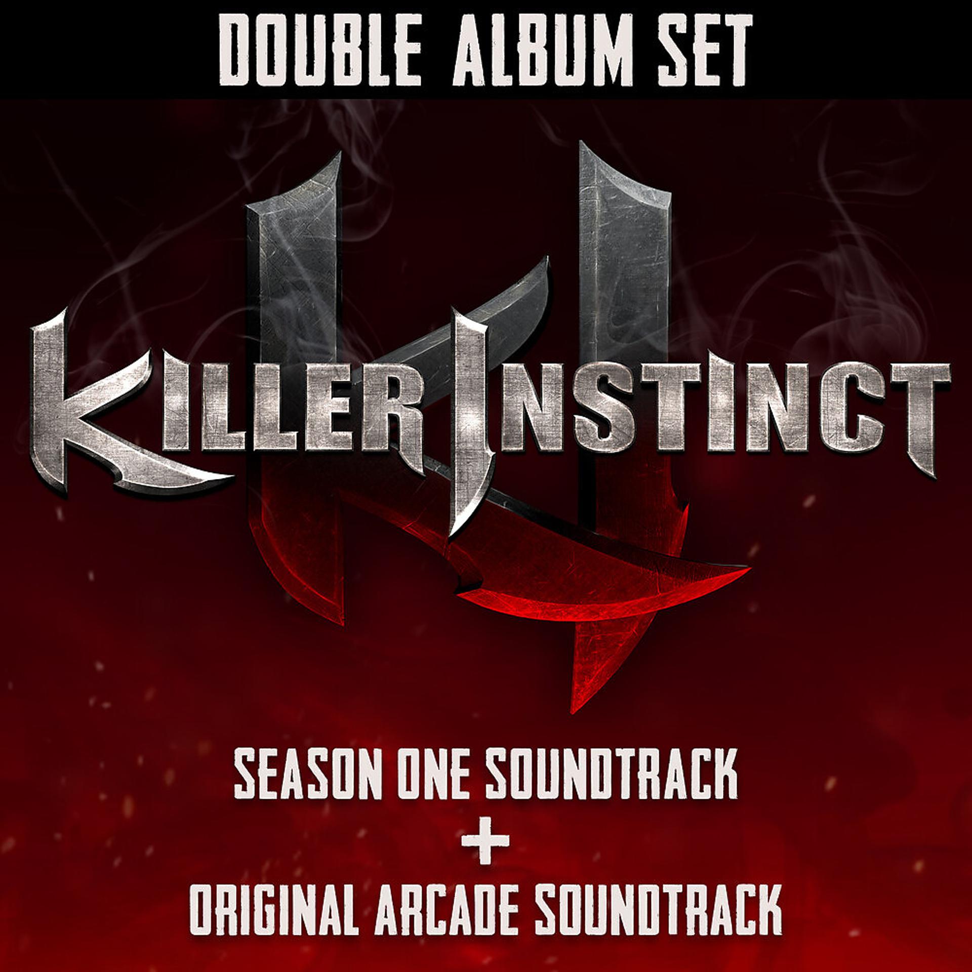 Постер альбома Killer Instinct: Season One Soundtrack + Original Arcade Soundtrack
