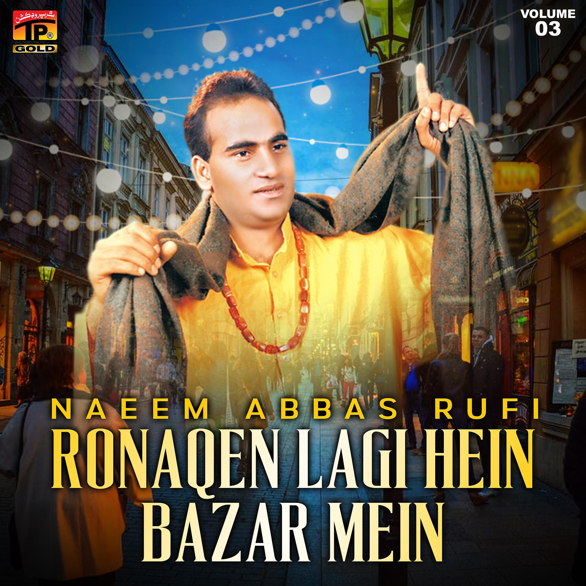 Постер альбома Ronaqen Lagi Hein Bazar Mein, Vol. 3