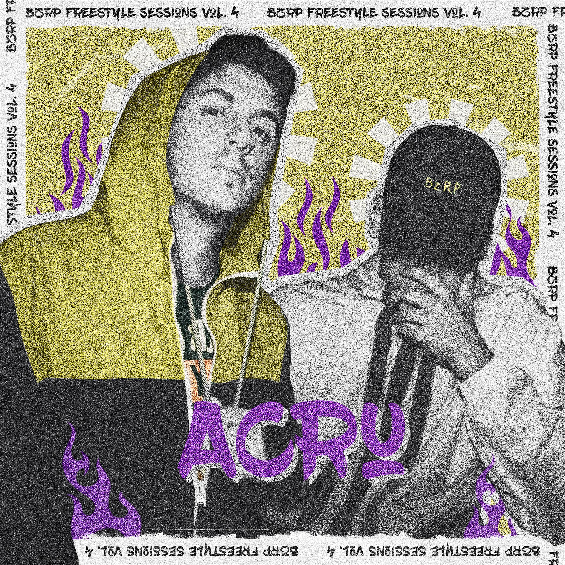 Постер альбома Acru: Bzrp Freestyle Sessions, Vol. 4