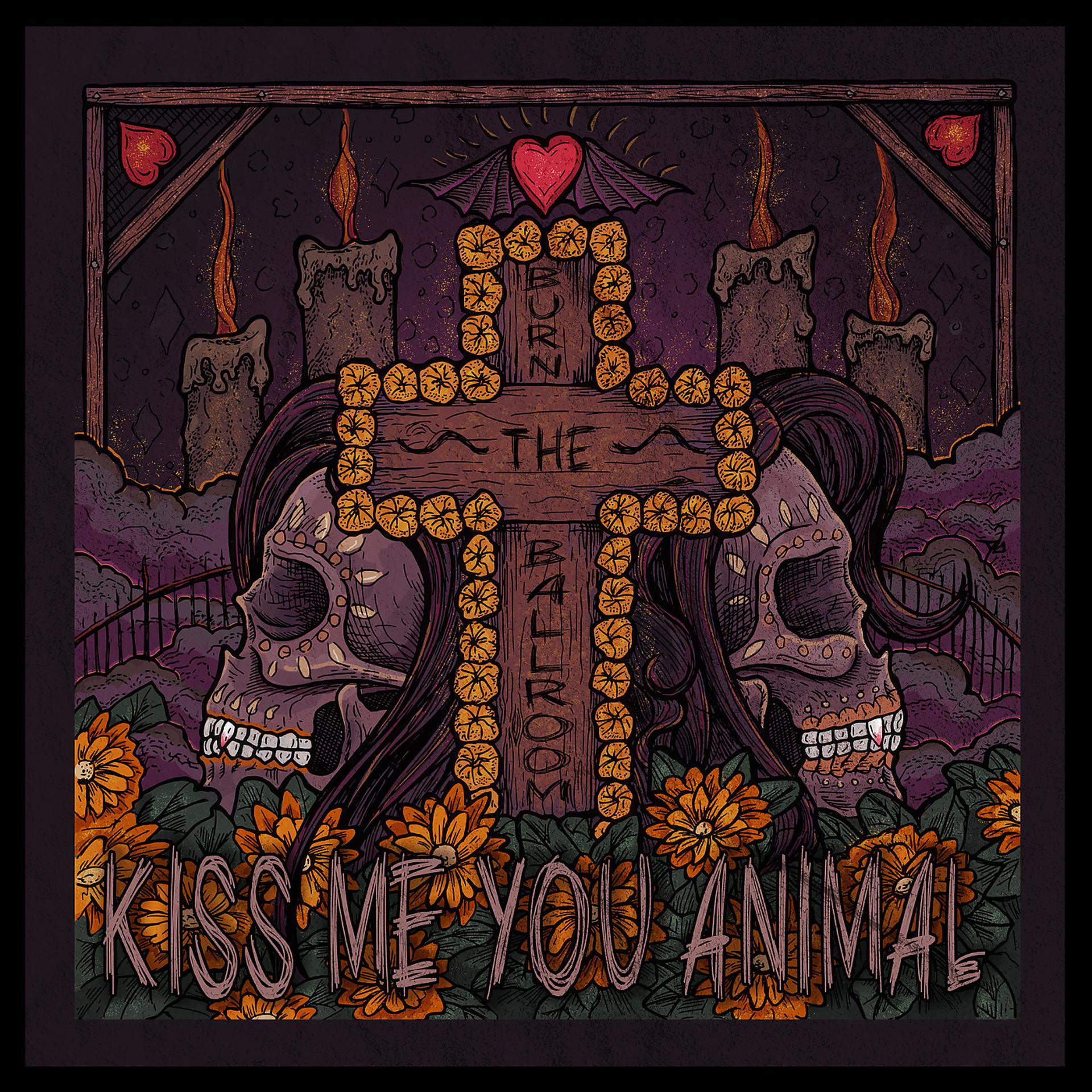 Постер альбома Kiss Me You Animal