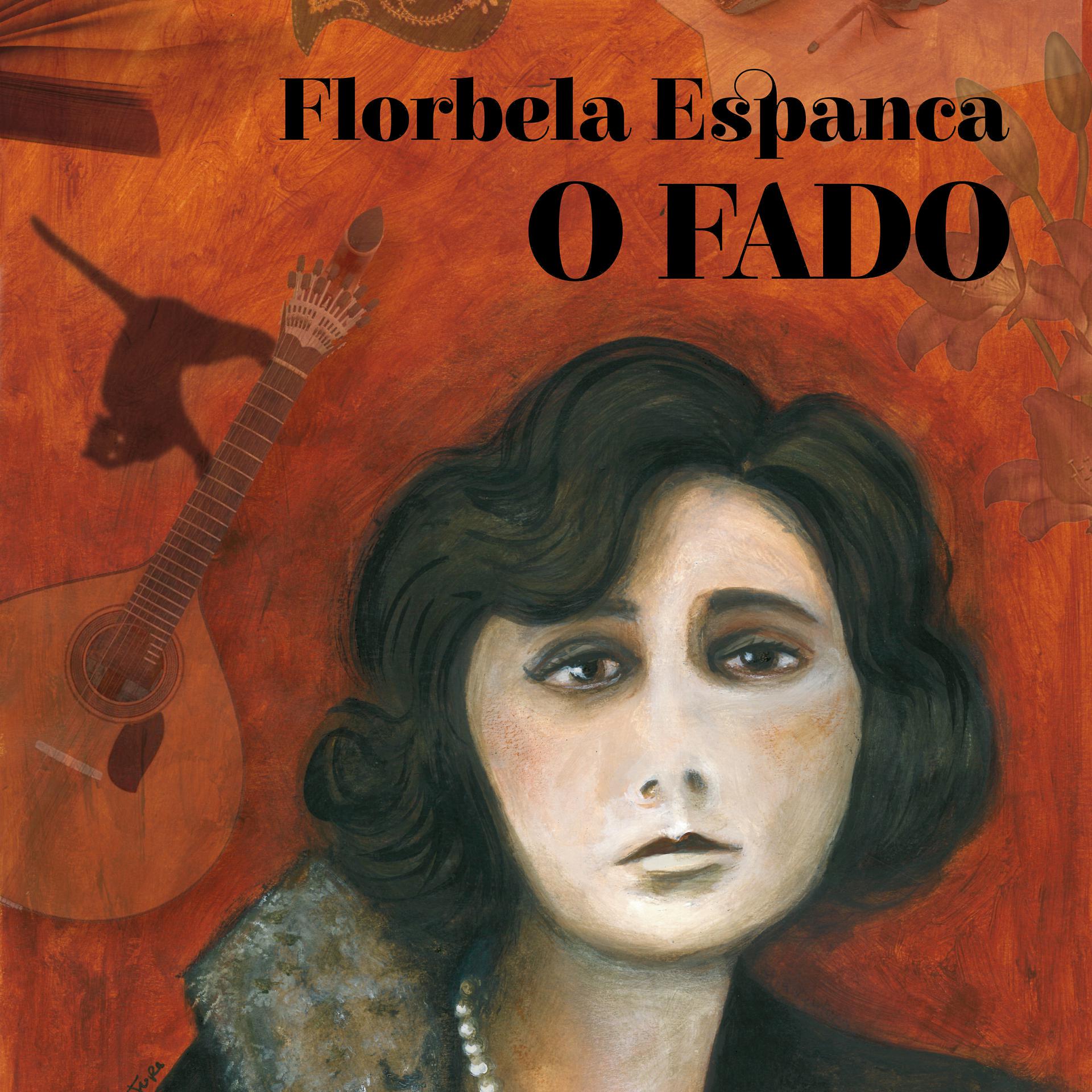 Постер альбома Florbela Espanca - o Fado