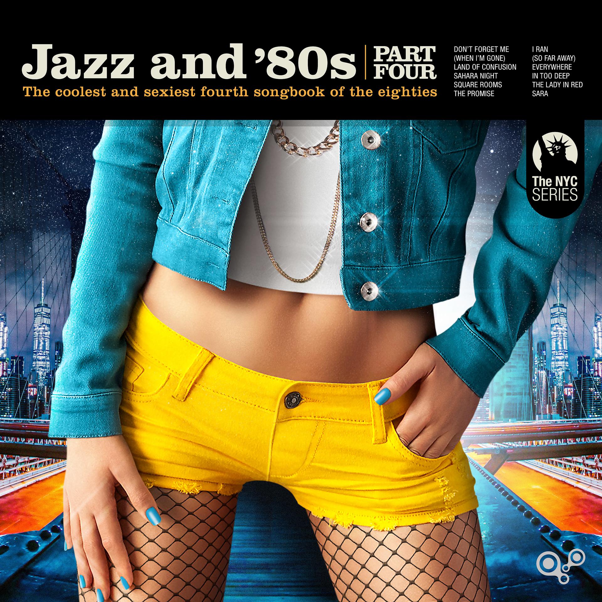 Постер альбома Jazz and 80s - Part Four