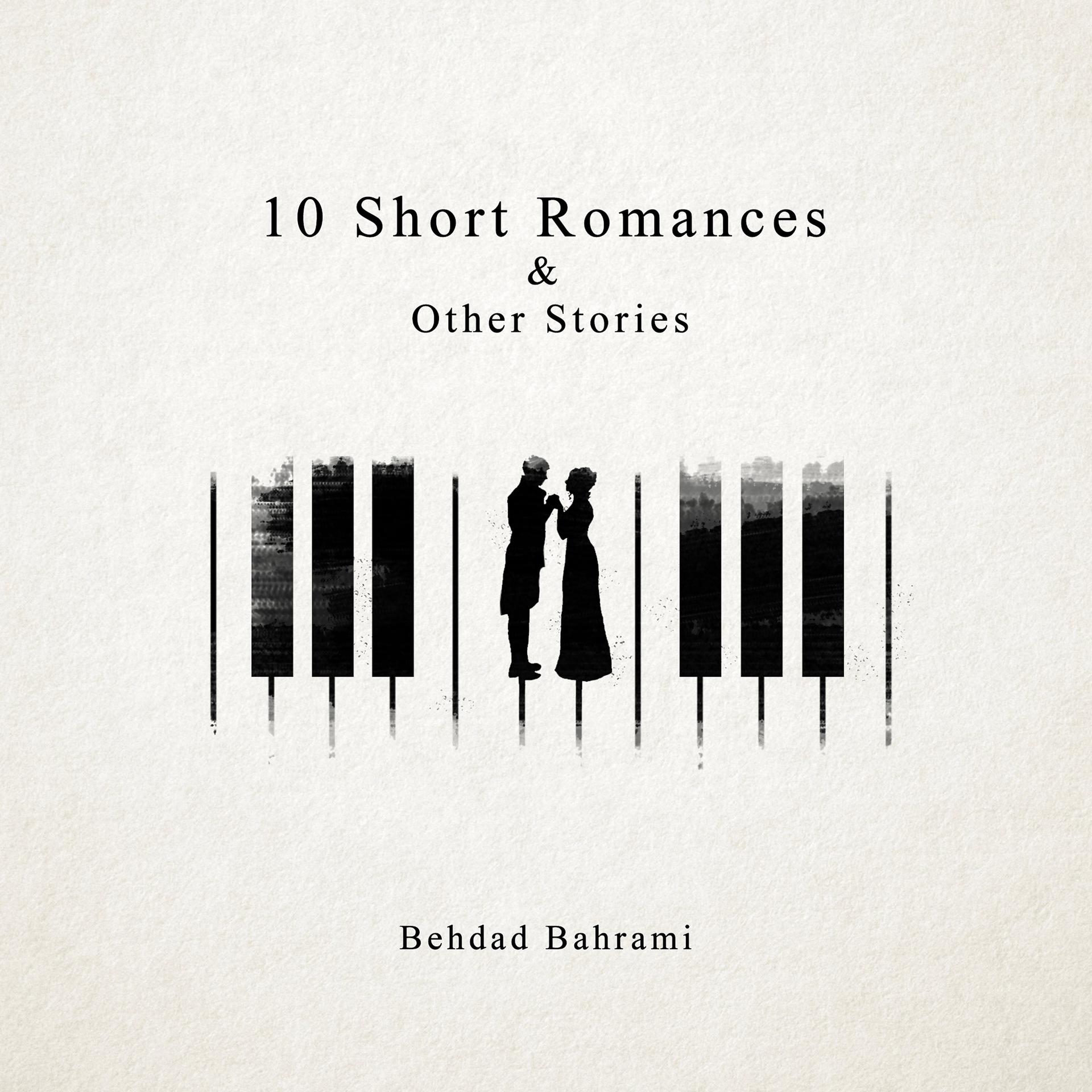 Постер альбома 10 Short Romances & Other Stories