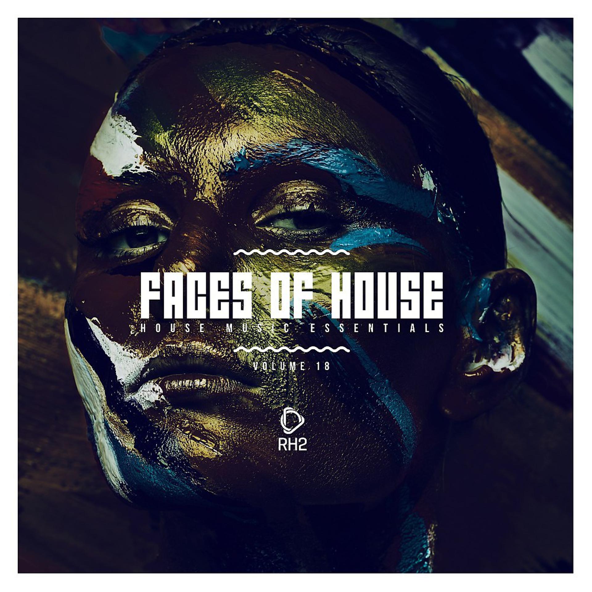 Постер альбома Faces of House, Vol. 18