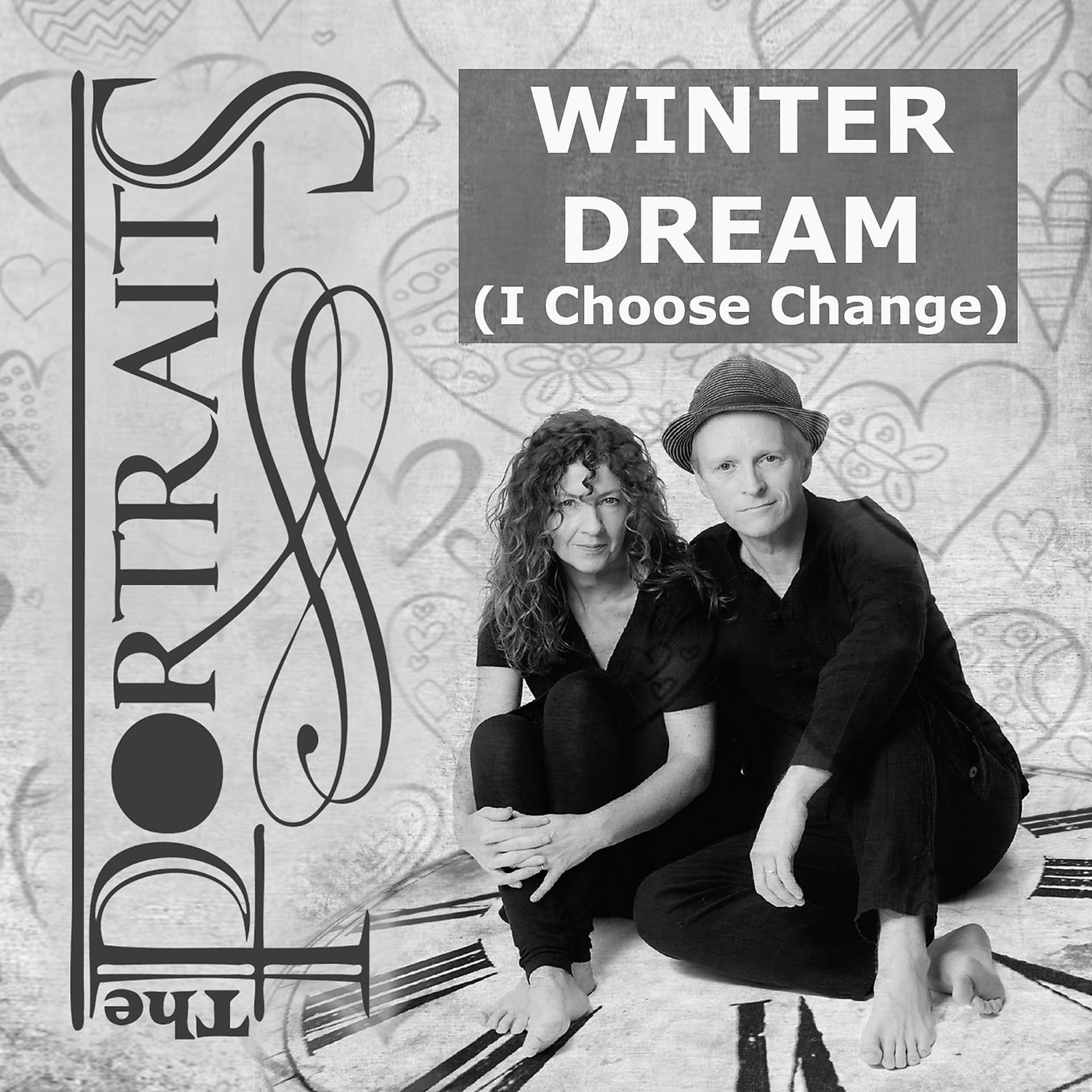 Постер альбома Winter Dream (I Choose Change)
