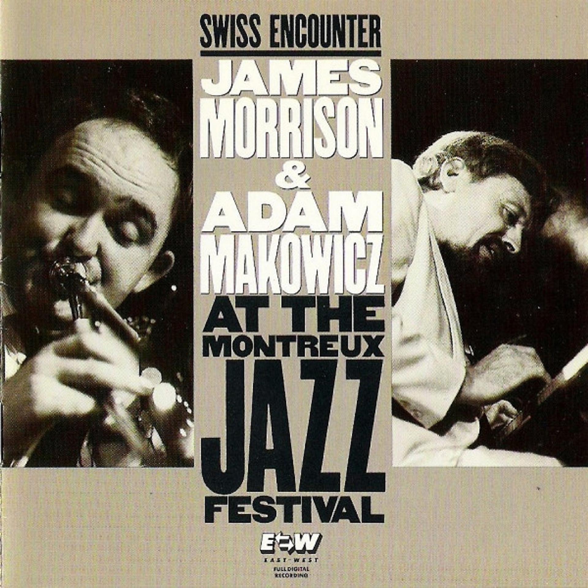 Постер альбома Swiss Encounter: Live At The Montreux Jazz Festival