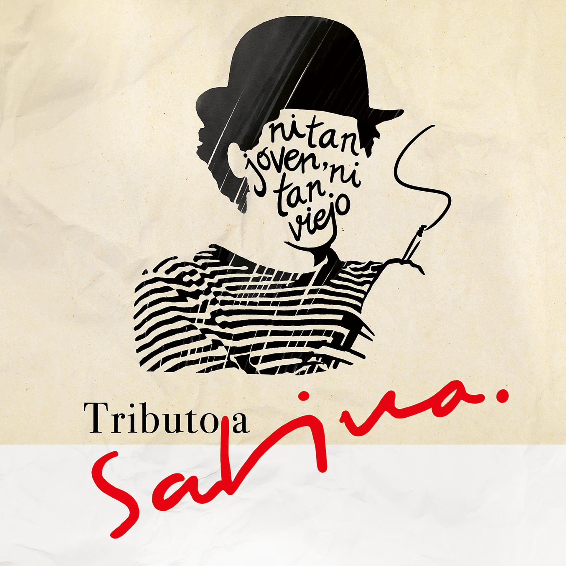 Постер альбома Tributo a Sabina. Ni Tan Joven Ni Tan Viejo