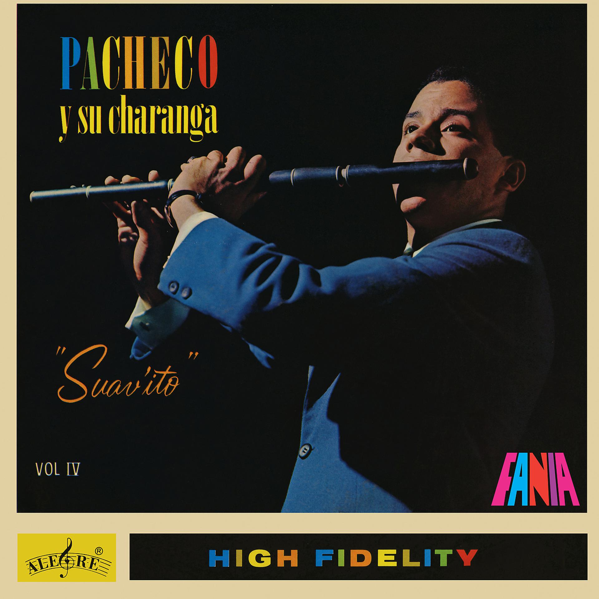 Постер альбома Pacheco Y Su Charanga: Suav'ito Vol. IV