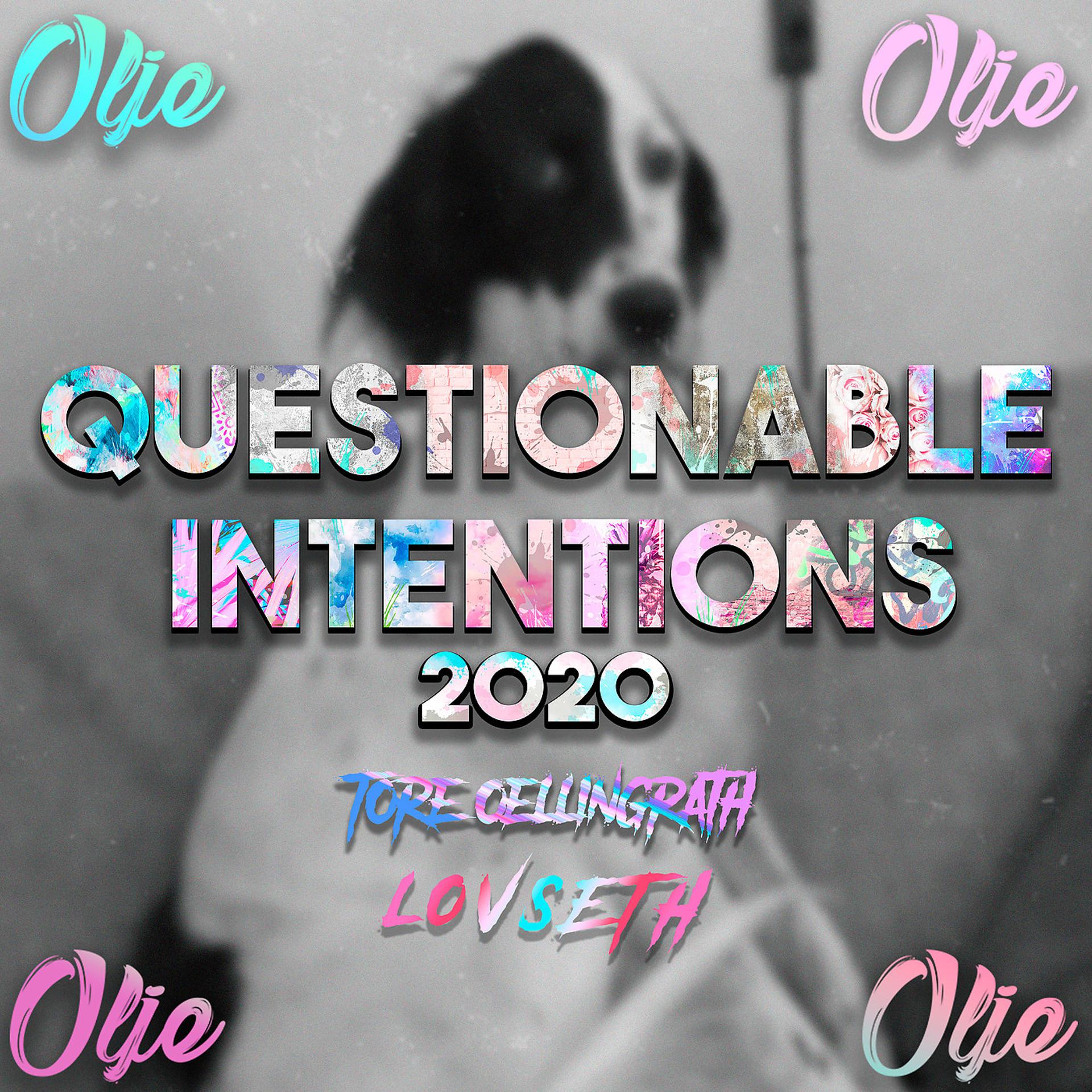 Постер альбома Questionable Intentions 2020