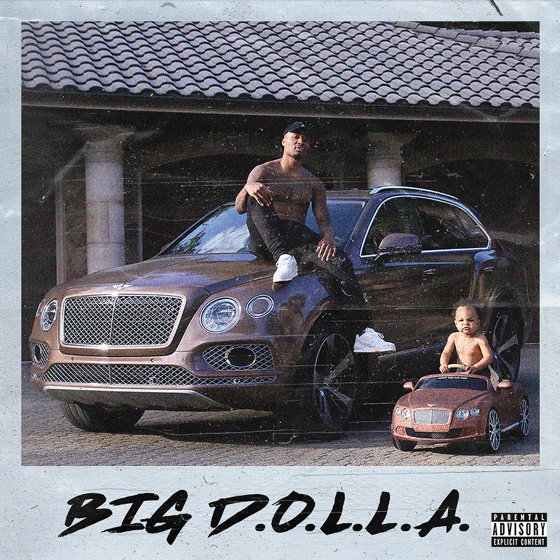 Постер альбома Big D.O.L.L.A. (Deluxe)