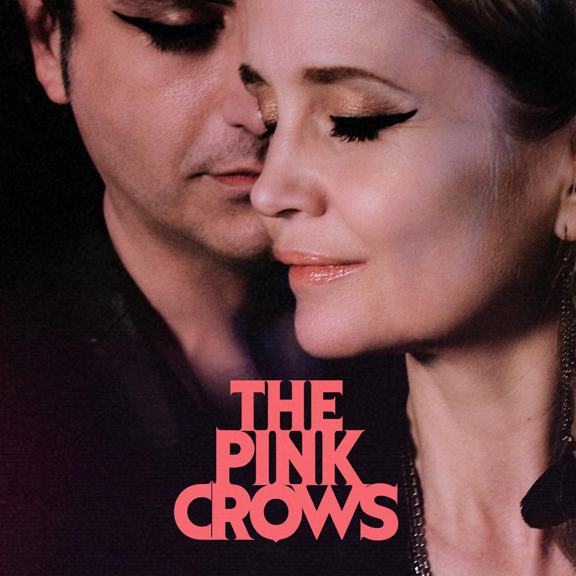 Постер альбома The Pink Crows